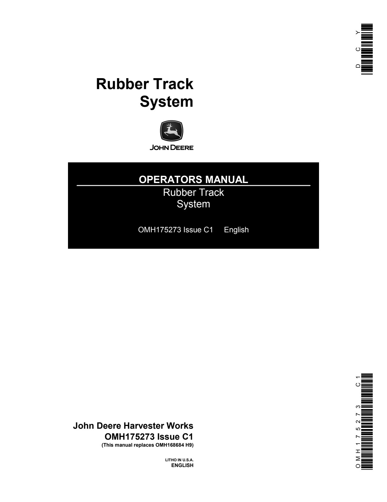 John Deere Rubber Track Systems 9550 9450 9650 STS 9750 9510 CTS 9610 9500 9600 II 9400 Attachment Operator Manual OMH175273 1 John Deere Rubber Track Systems 9550 9450 9650 STS 9750 9510 CTS 9610 9500 9600 II 9400 Attachment Operator Manual OMH175273