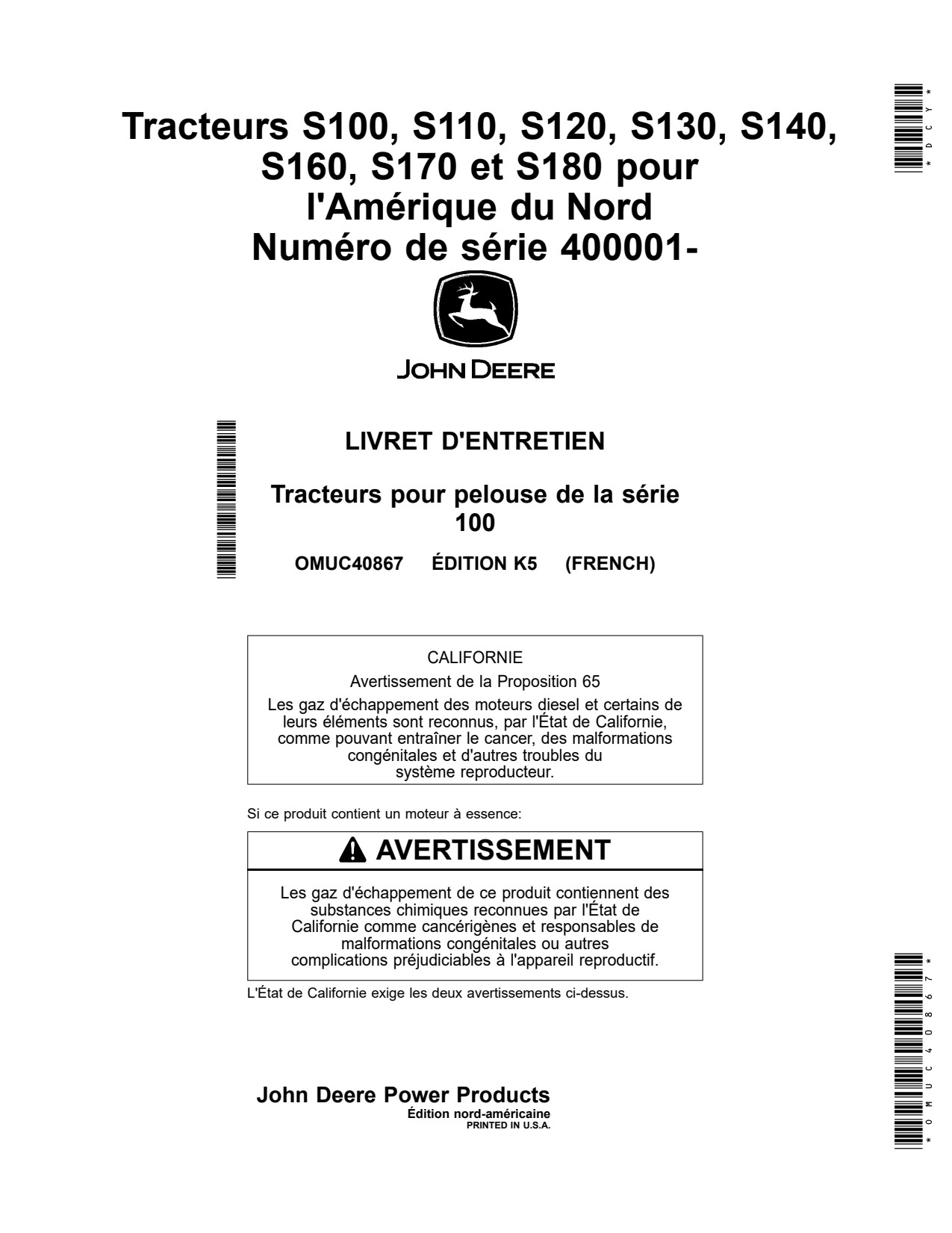 John Deere S100 to S140 S160 S180 Riding Lawn Tractor Operator Manual OMUC40867 FR 1 John Deere S100 to S140 S160 S180 Riding Lawn Tractor Operator Manual OMUC40867 FR