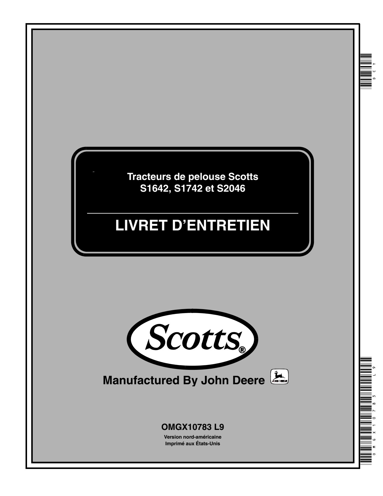 John Deere S1642 S1742 S2046 Scotts Lawn Tractor Operator Manual OMGX10783 FR 1 John Deere S1642 S1742 S2046 Scotts Lawn Tractor Operator Manual OMGX10783 FR