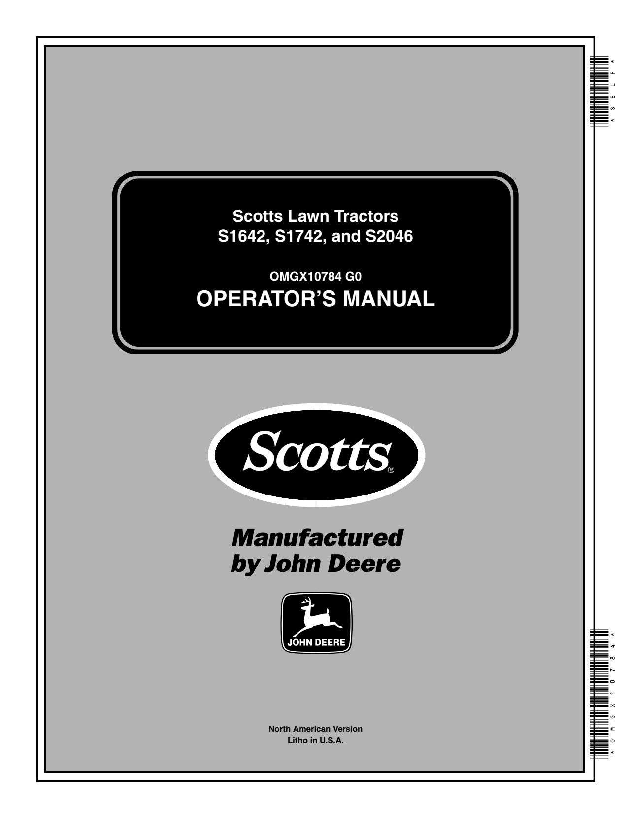 John Deere S1642 S1742 S2046 Scotts Lawn Tractor Operator Manual OMGX10784 1 John Deere S1642 S1742 S2046 Scotts Lawn Tractor Operator Manual OMGX10784