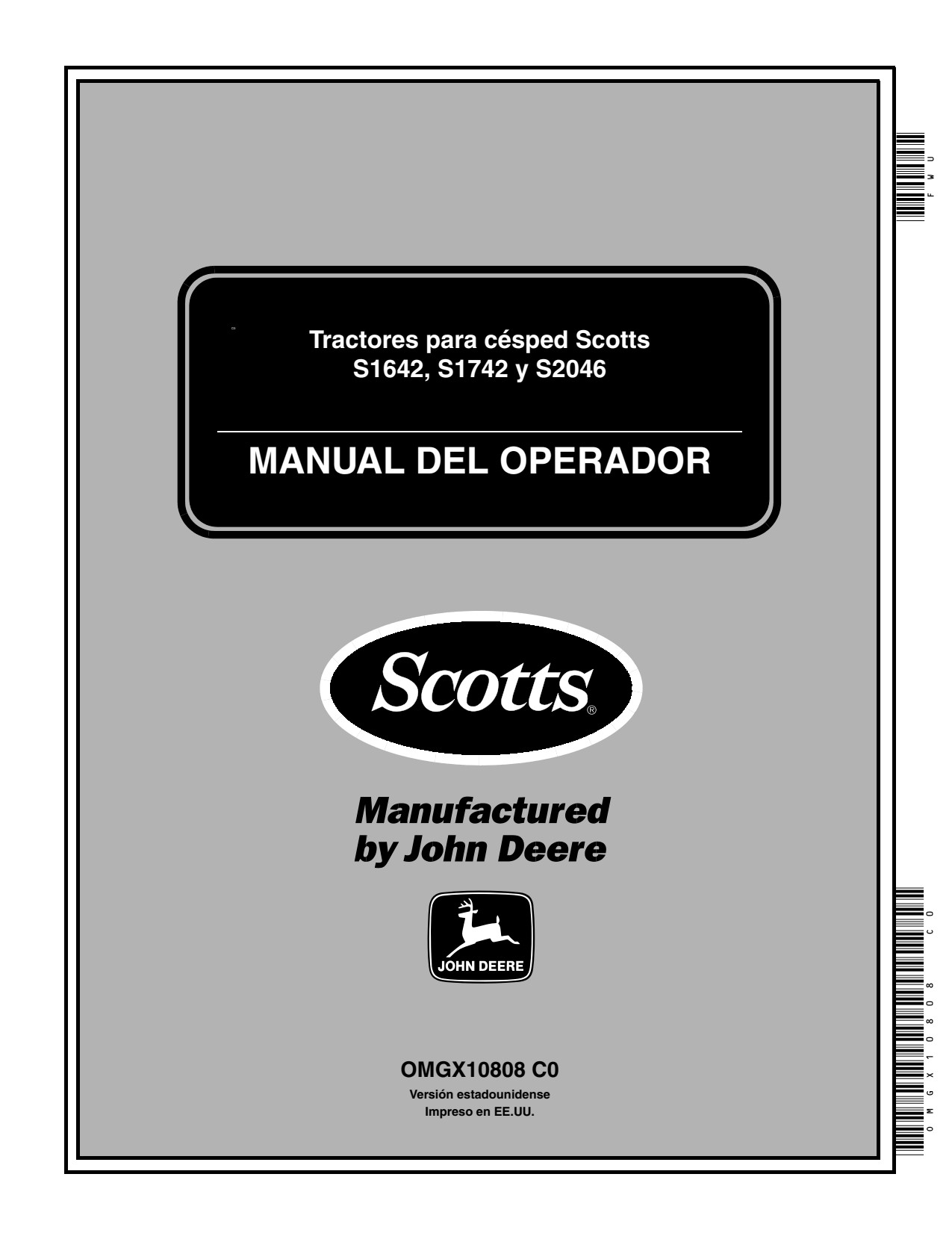 John Deere S1642 S1742 S2046 Scotts Lawn Tractors Operator's Manual OMGX10808 ES 1 John Deere S1642 S1742 S2046 Scotts Lawn Tractors Operator's Manual OMGX10808 ES