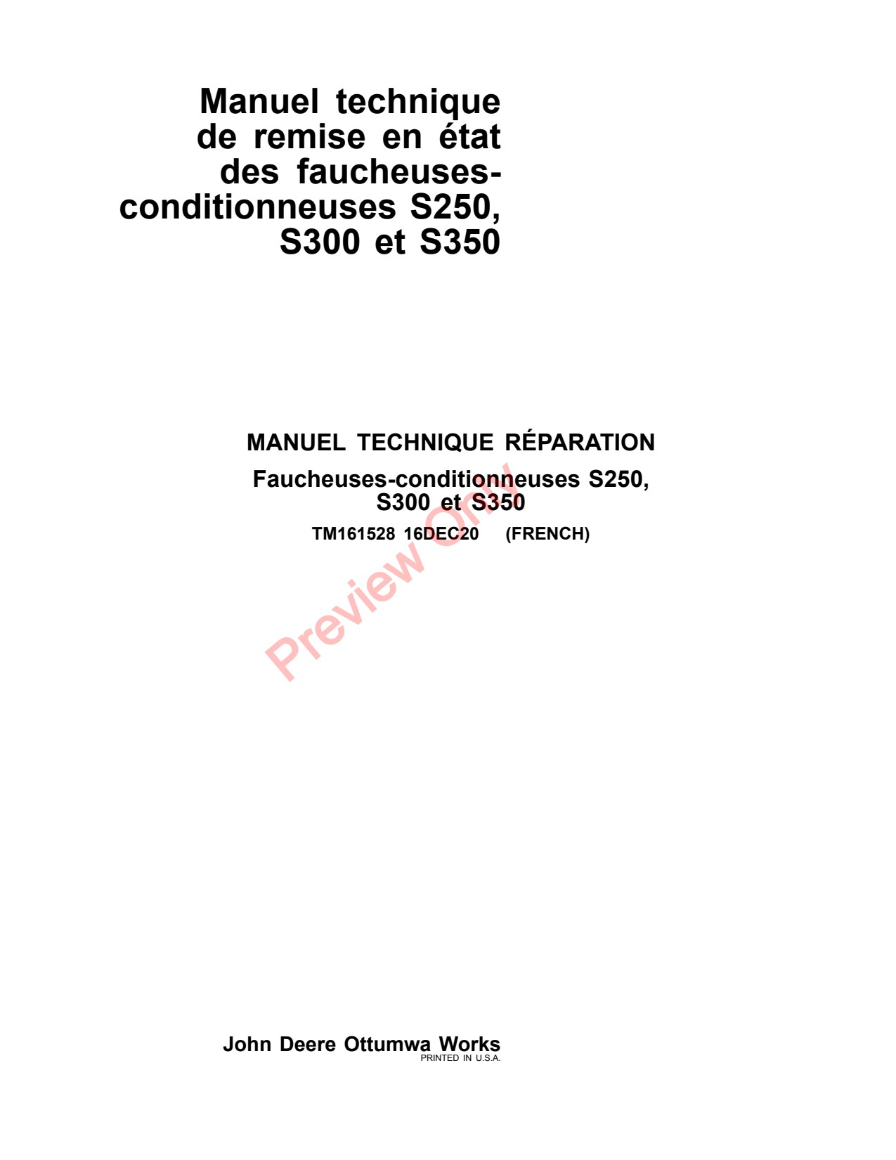 John Deere S250 to S350 Mower Conditioner Technical Manual TM161528 FR 1 John Deere S250 to S350 Mower Conditioner Technical Manual TM161528 FR