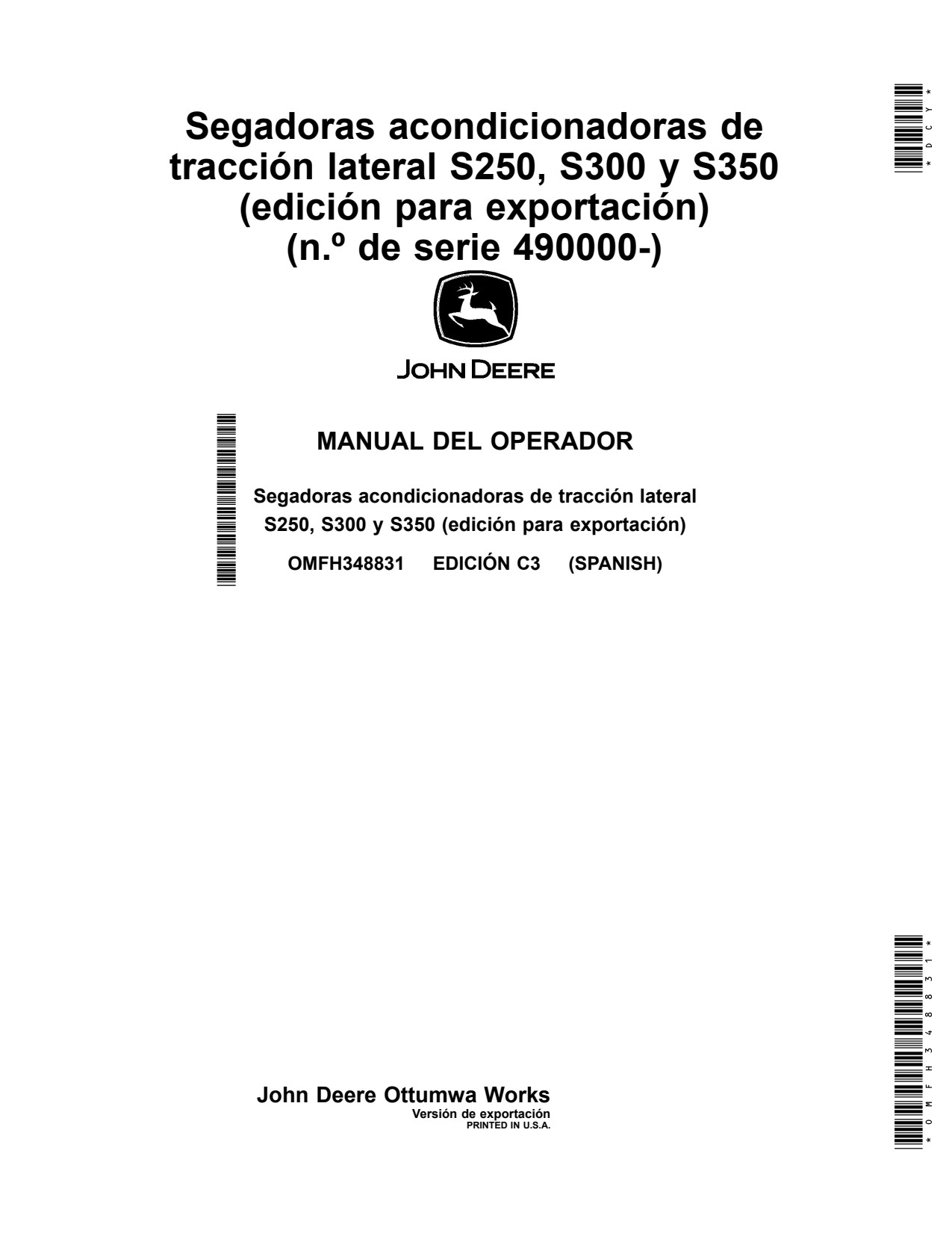 John Deere S250 to S350 Side Pull Mower Conditioner Operator Manual OMFH348831 ES 1 John Deere S250 to S350 Side Pull Mower Conditioner Operator Manual OMFH348831 ES