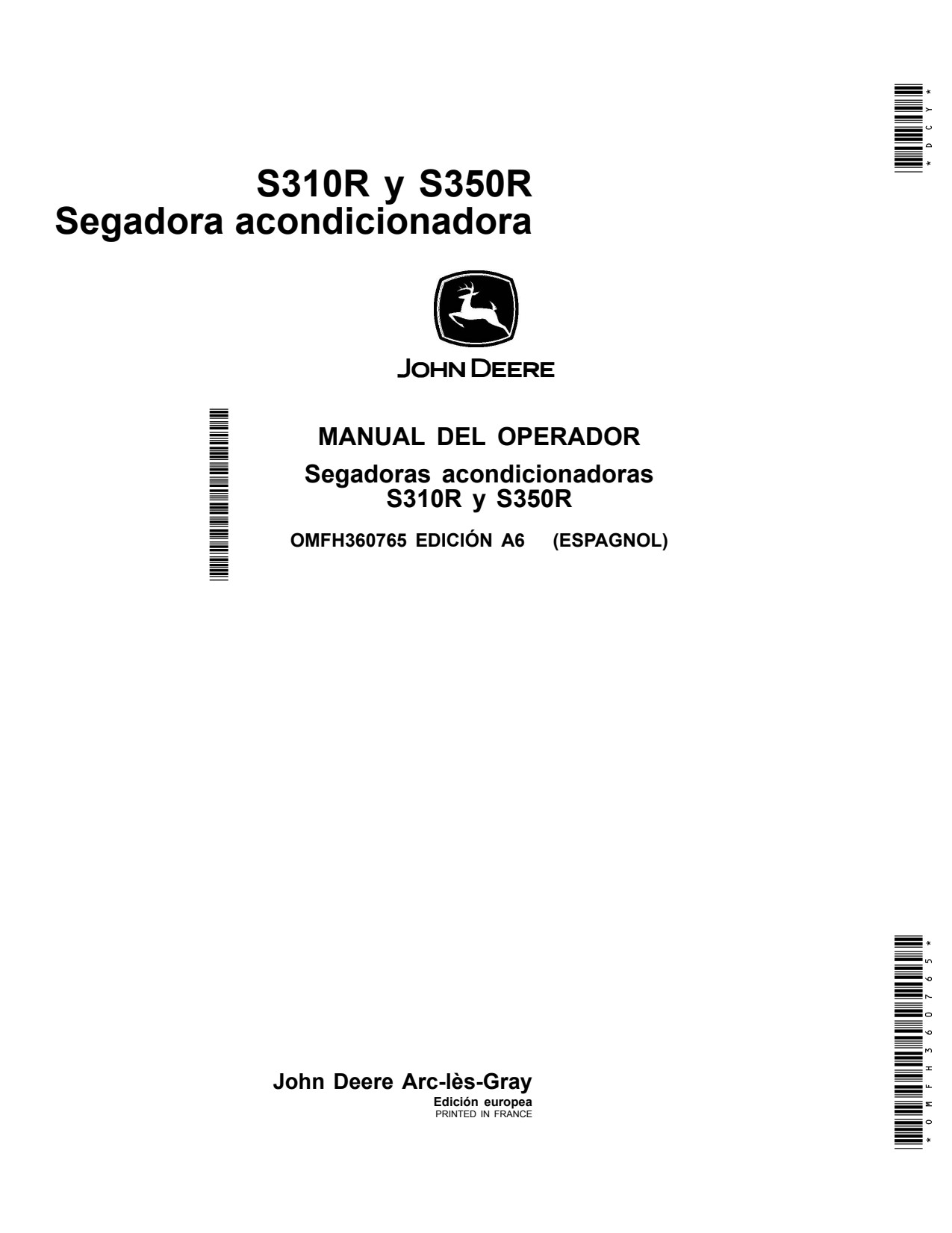 John Deere S310R S350R Mower Conditioner Operator Manual OMFH360765 ES 1 John Deere S310R S350R Mower Conditioner Operator Manual OMFH360765 ES