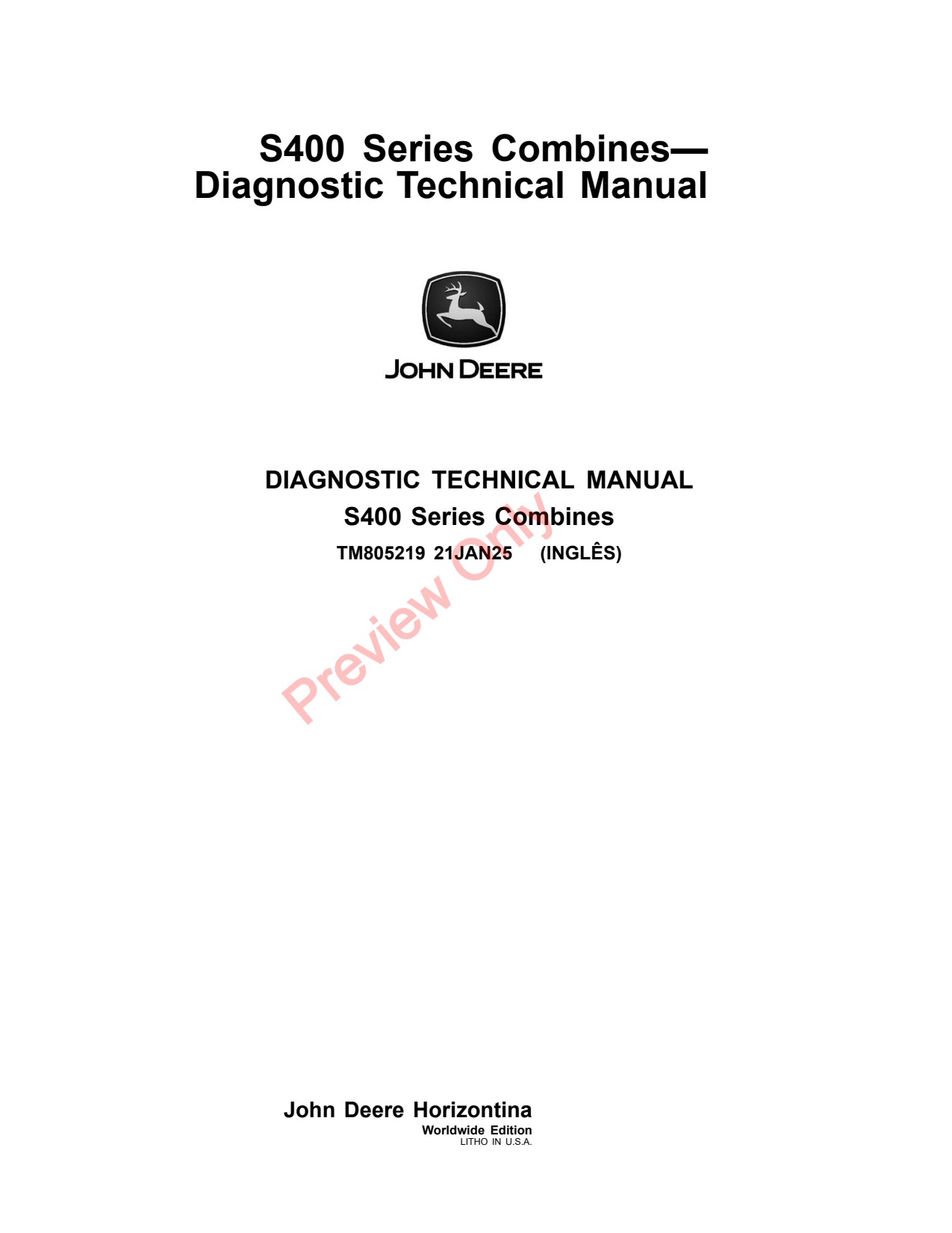 John Deere S430 S440 S400 Combine Diagnostic Technical Manual TM805219 1 John Deere S430 S440 S400 Combine Diagnostic Technical Manual TM805219