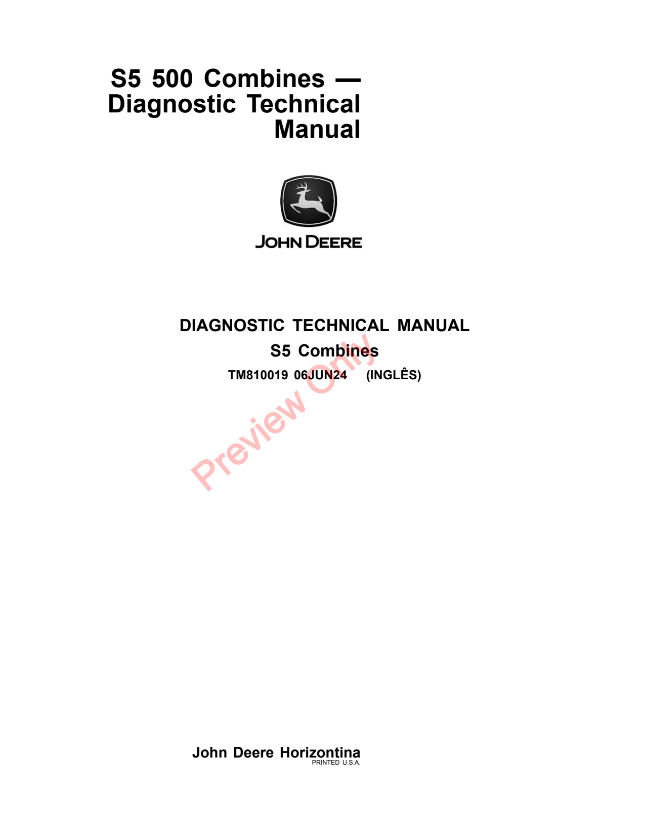 John Deere S5 500 Combine Diagnostic Technical Manual TM810019 1 John Deere S5 500 Combine Diagnostic Technical Manual TM810019