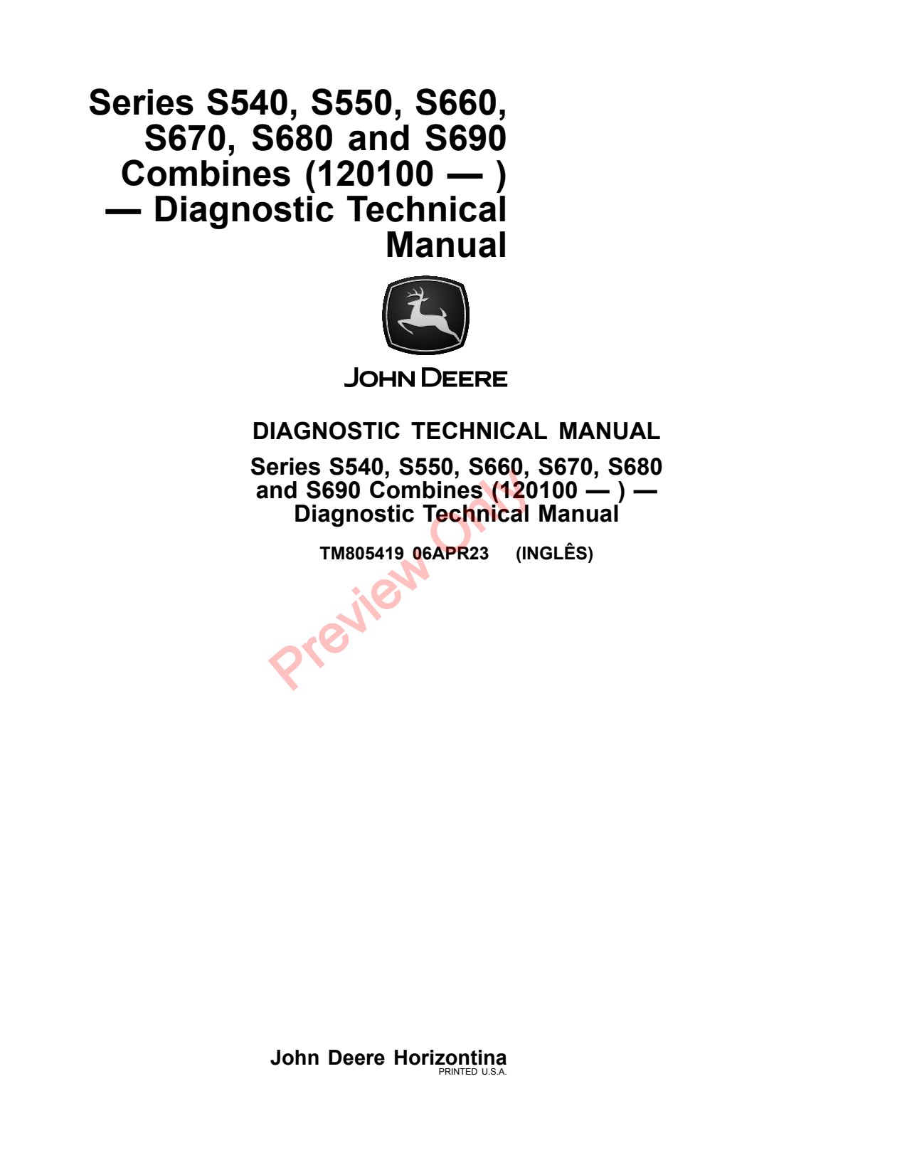 John Deere S540 S550 S660 to S690 Combine Diagnostic Technical Manual TM805419 1 John Deere S540 S550 S660 to S690 Combine Diagnostic Technical Manual TM805419