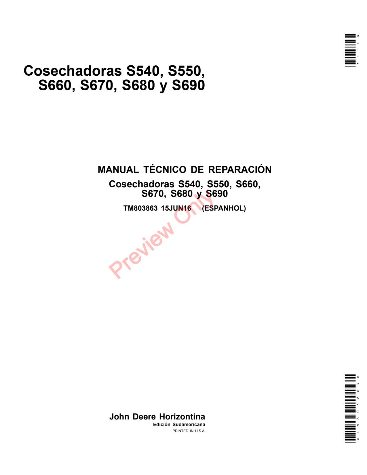 John Deere S540 S550 S660 to S690 Combine Technical Manual TM803863 ES 1 John Deere S540 S550 S660 to S690 Combine Technical Manual TM803863 ES