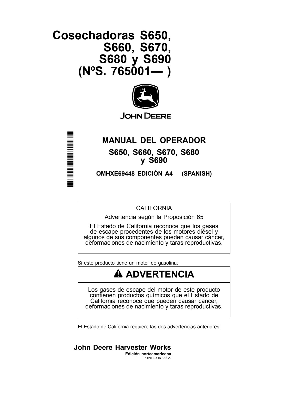 John Deere S650 STS S660 to S690 Combine Operator Manual OMHXE69448 ES 1 John Deere S650 STS S660 to S690 Combine Operator Manual OMHXE69448 ES