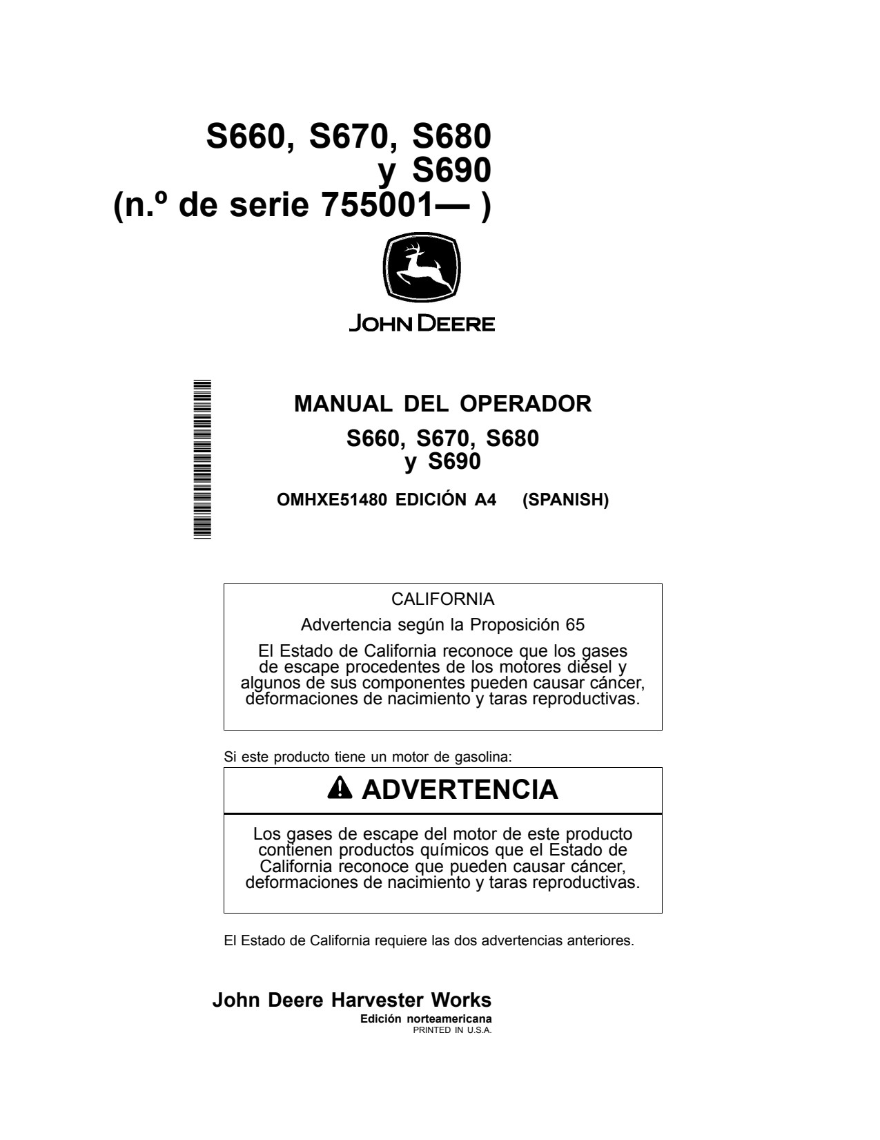 John Deere S660 STS S670 to S690 Combine Operator Manual OMHXE51480 ES 1 John Deere S660 STS S670 to S690 Combine Operator Manual OMHXE51480 ES