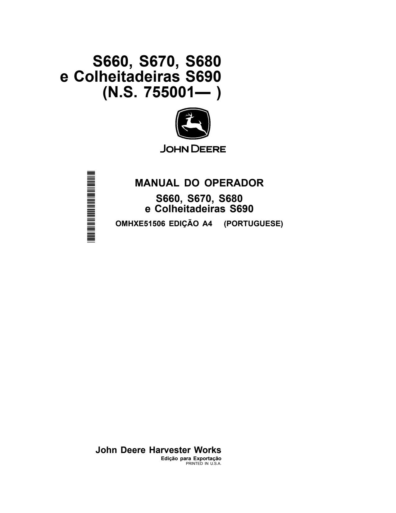 John Deere S660 STS S670 to S690 Combine Operator Manual OMHXE51506 PT 1 John Deere S660 STS S670 to S690 Combine Operator Manual OMHXE51506 PT
