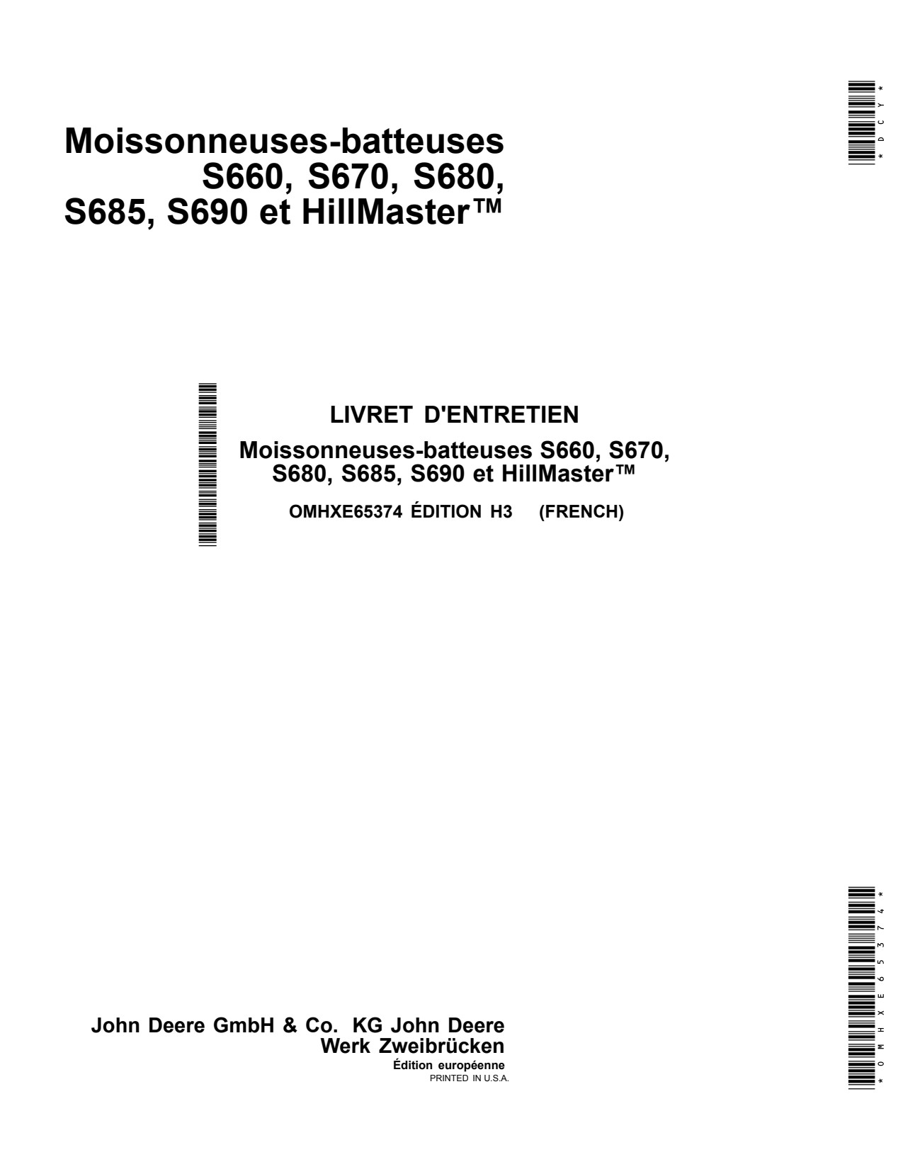 John Deere S660 to S680 S685 S690 Combine Precision Ag Electronics Operator Manual OMHXE65374 FR 1 John Deere S660 to S680 S685 S690 Combine Precision Ag Electronics Operator Manual OMHXE65374 FR