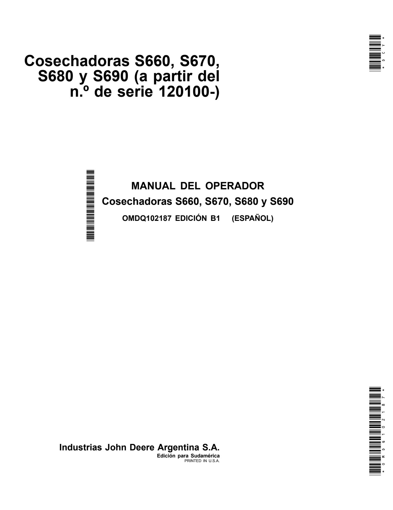 John Deere S660 to S690 Combine Operator Manual OMDQ102187 ES 1 John Deere S660 to S690 Combine Operator Manual OMDQ102187 ES