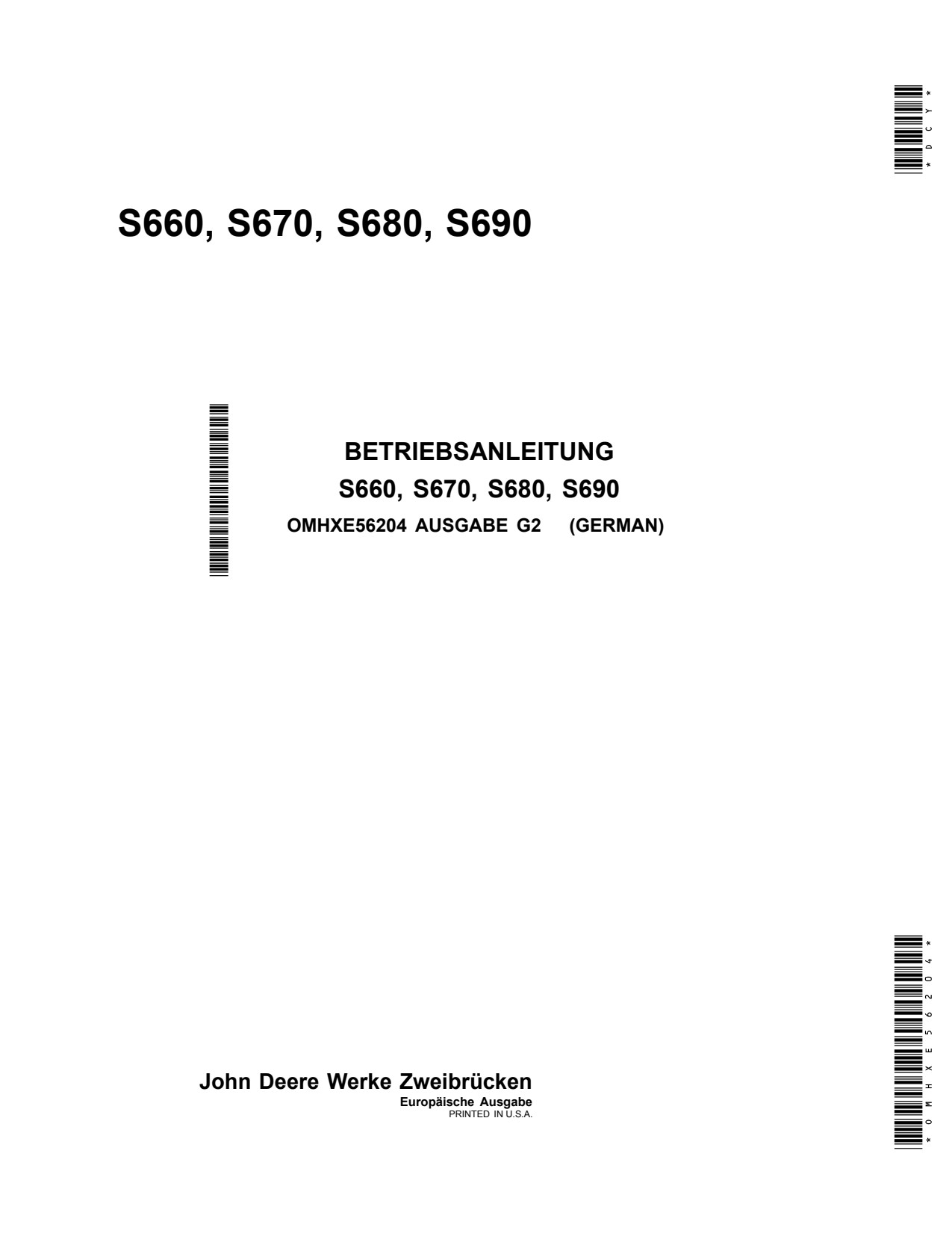 John Deere S660 to S690 Combine Operator Manual OMHXE56204 DE 1 John Deere S660 to S690 Combine Operator Manual OMHXE56204 DE