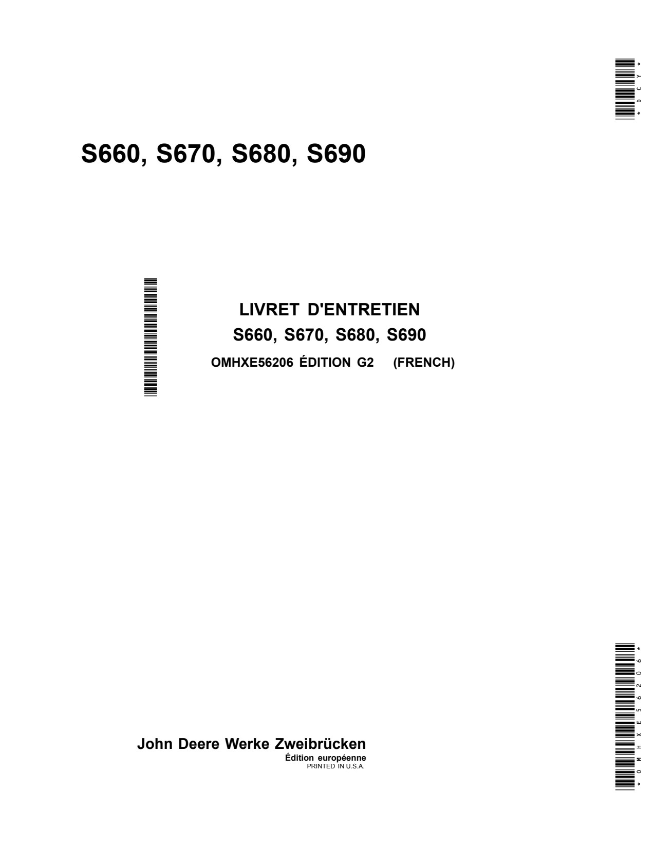 John Deere S660 to S690 Combine Operator Manual OMHXE56206 FR 1 John Deere S660 to S690 Combine Operator Manual OMHXE56206 FR