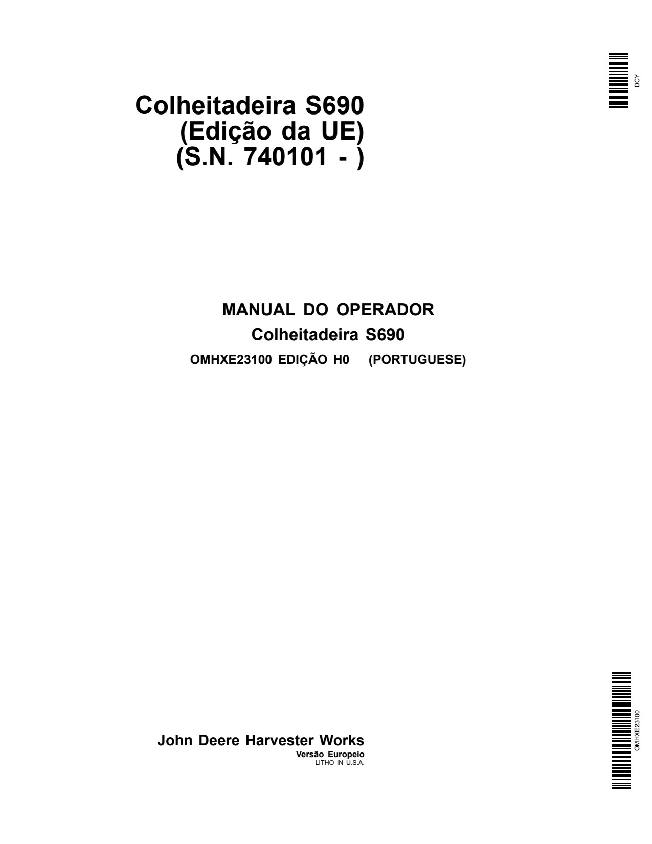 John Deere S690 Hillmaster Combine Operator Manual OMHXE23100 PT 1 John Deere S690 Hillmaster Combine Operator Manual OMHXE23100 PT