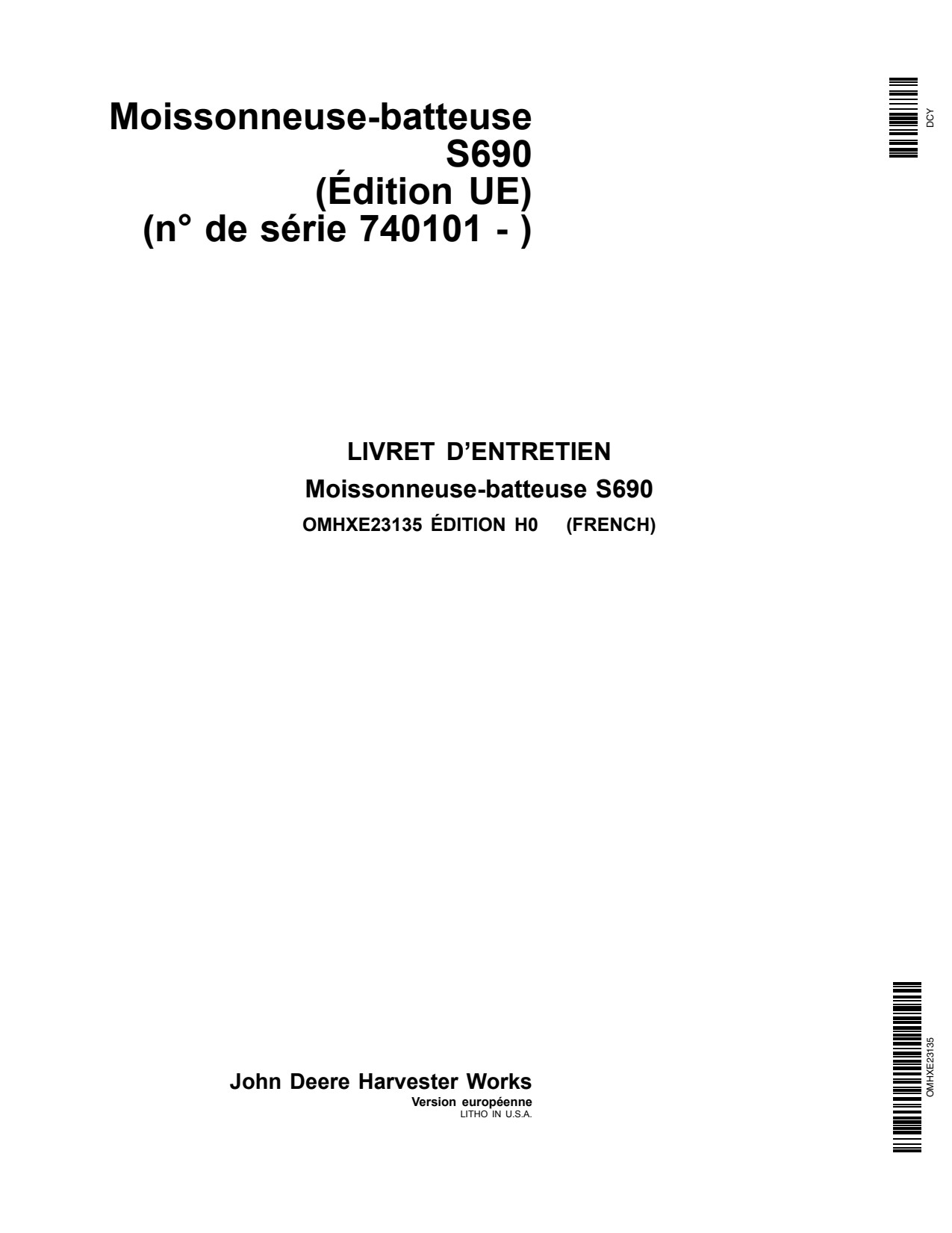 John Deere S690 Hillmaster Combine Operator Manual OMHXE23135 FR 1 John Deere S690 Hillmaster Combine Operator Manual OMHXE23135 FR