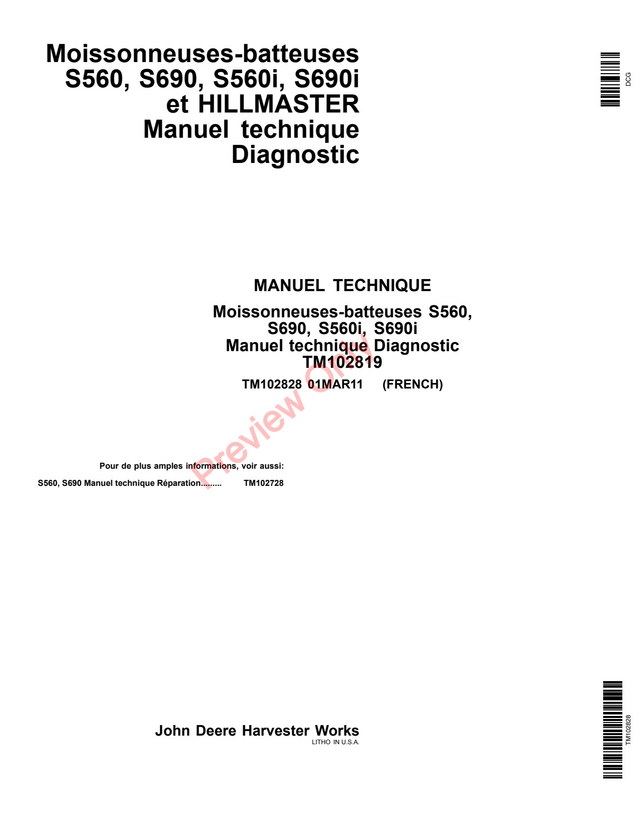 John Deere S690 S560 STS S560I S690I Hillmaster Combine Technical Manual TM102828 FR 1 John Deere S690 S560 STS S560I S690I Hillmaster Combine Technical Manual TM102828 FR