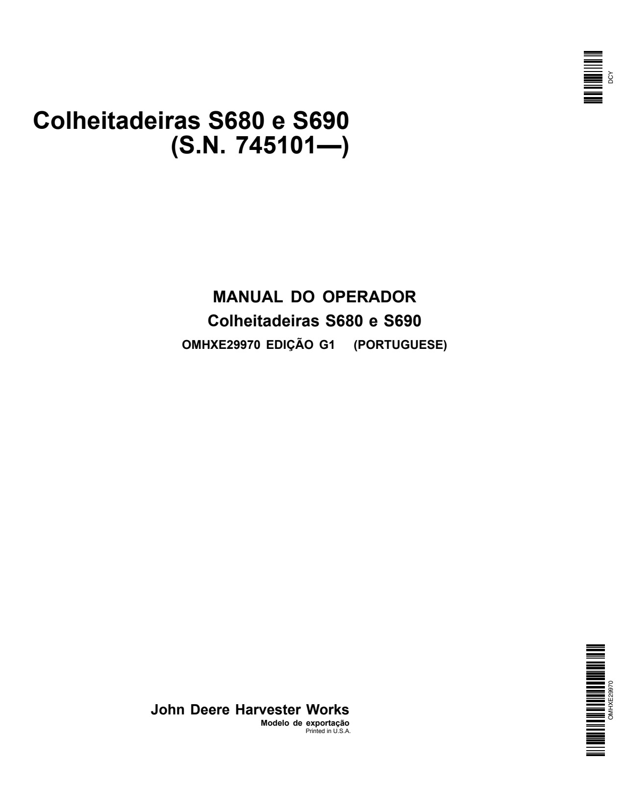 John Deere S690 S680 Combine Operator Manual OMHXE29970 PT 1 John Deere S690 S680 Combine Operator Manual OMHXE29970 PT