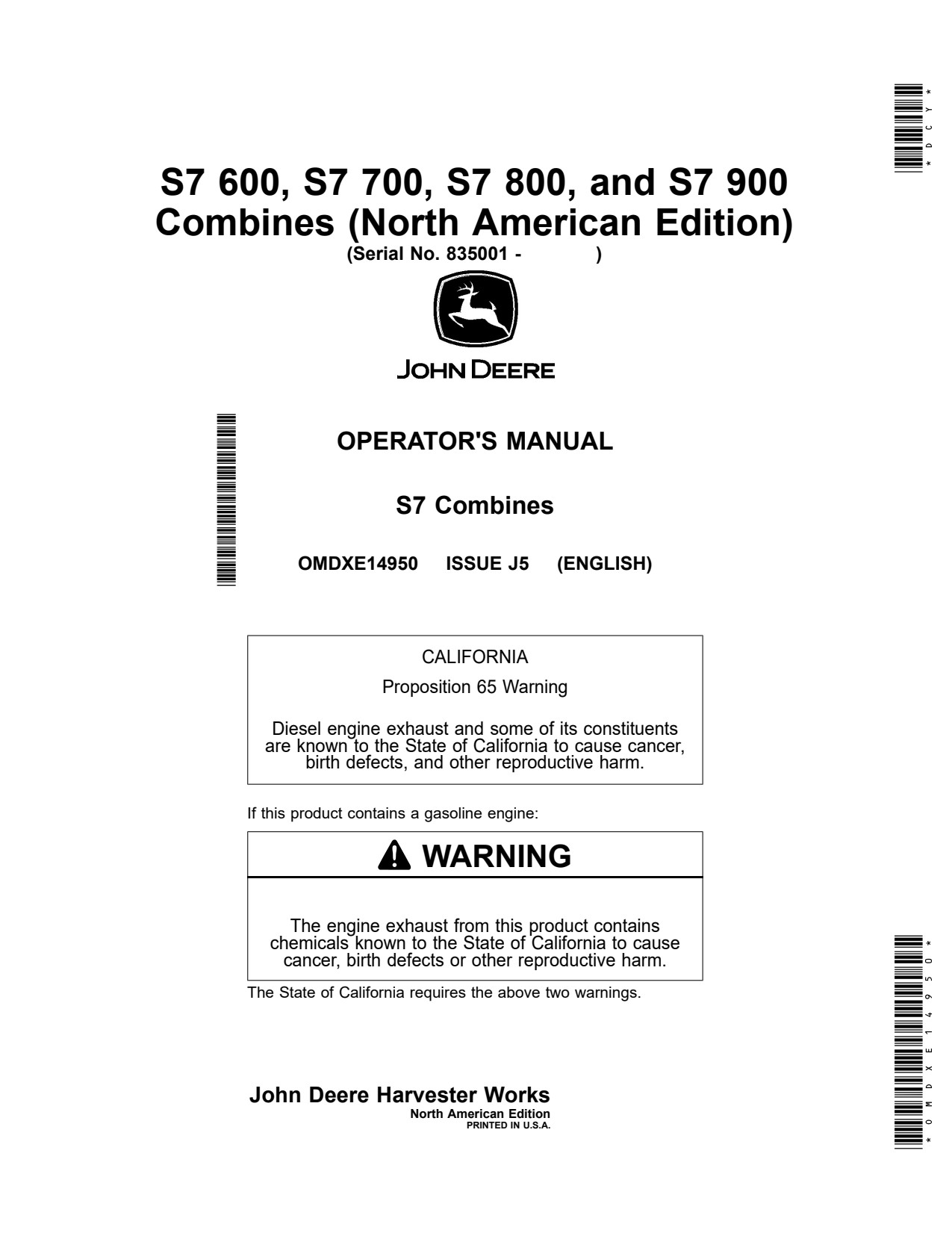 John Deere S7 600 to 900 Combine Operator Manual OMDXE14950 1 John Deere S7 600 to 900 Combine Operator Manual OMDXE14950