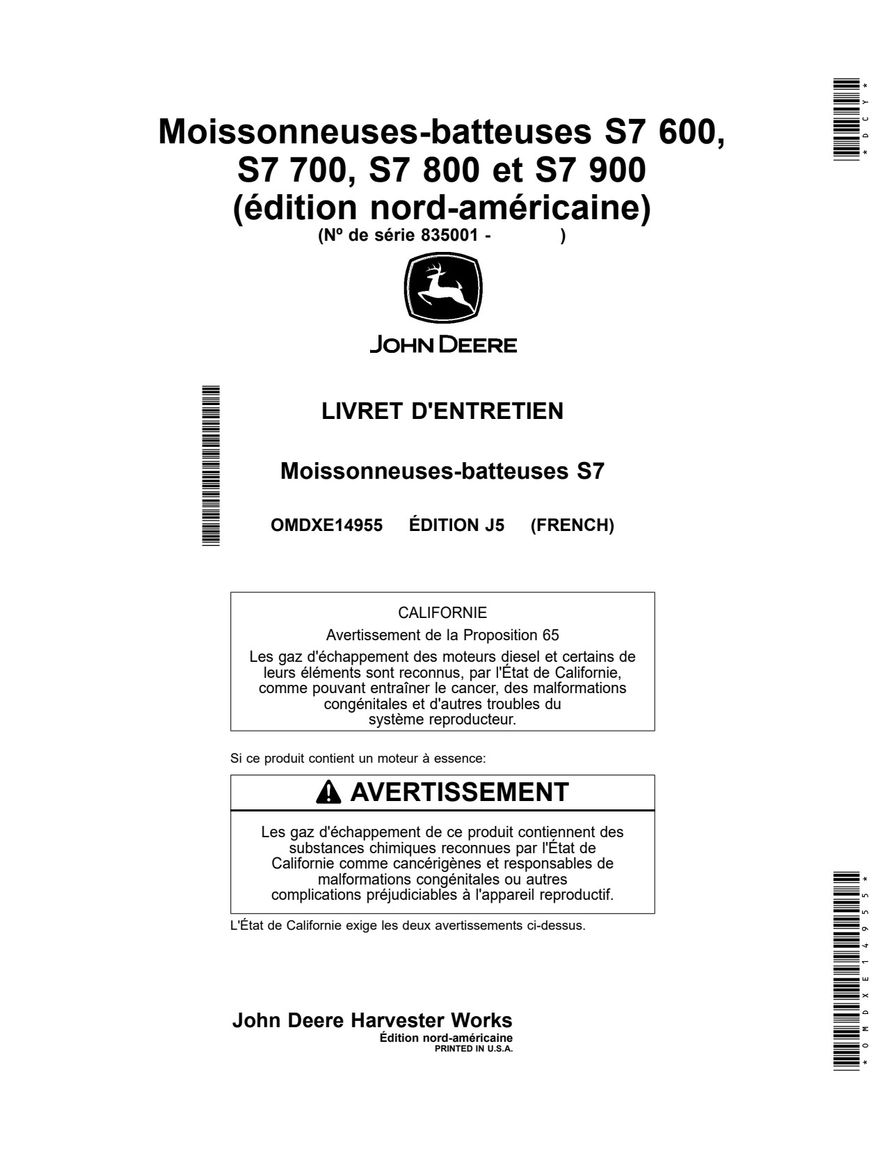 John Deere S7 600 to 900 Combine Operator Manual OMDXE14955 FR 1 John Deere S7 600 to 900 Combine Operator Manual OMDXE14955 FR