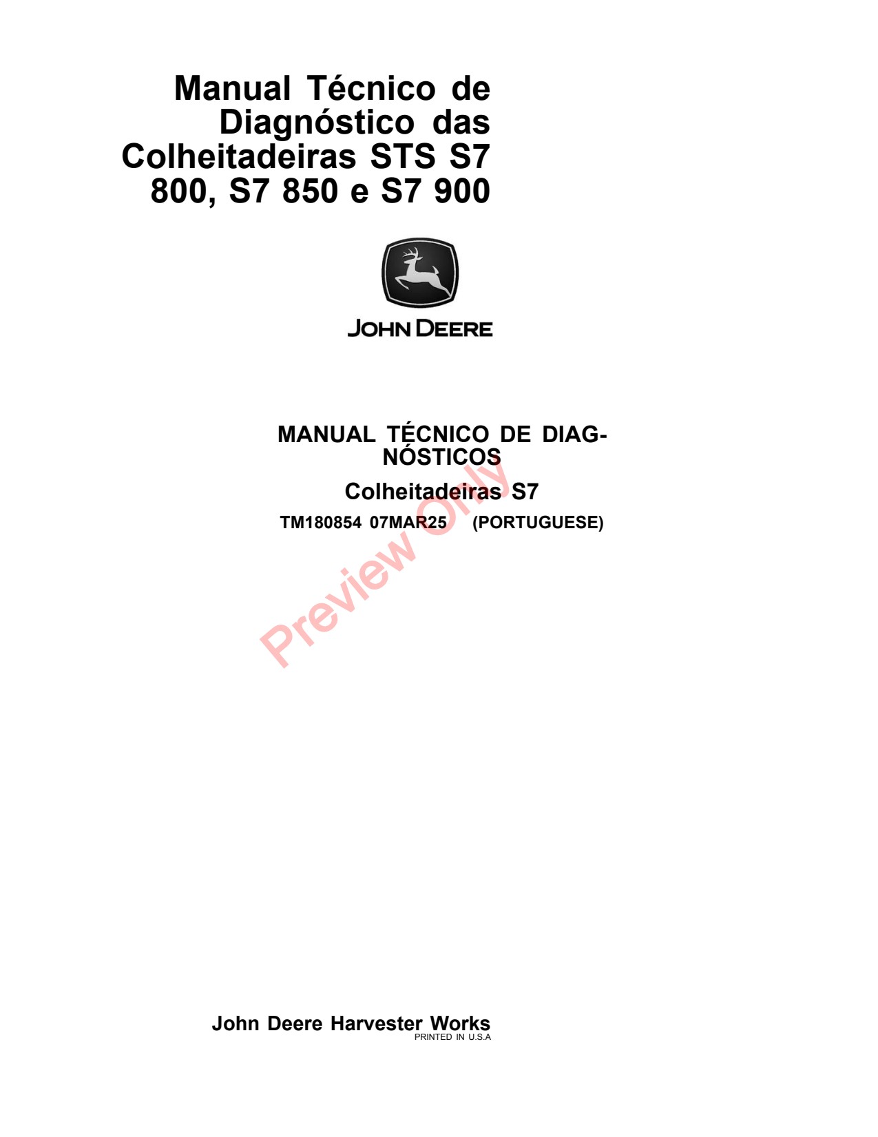 John Deere S7 800 to 900 STS Combine Diagnostic Technical Manual TM180854 PT 1 John Deere S7 800 to 900 STS Combine Diagnostic Technical Manual TM180854 PT