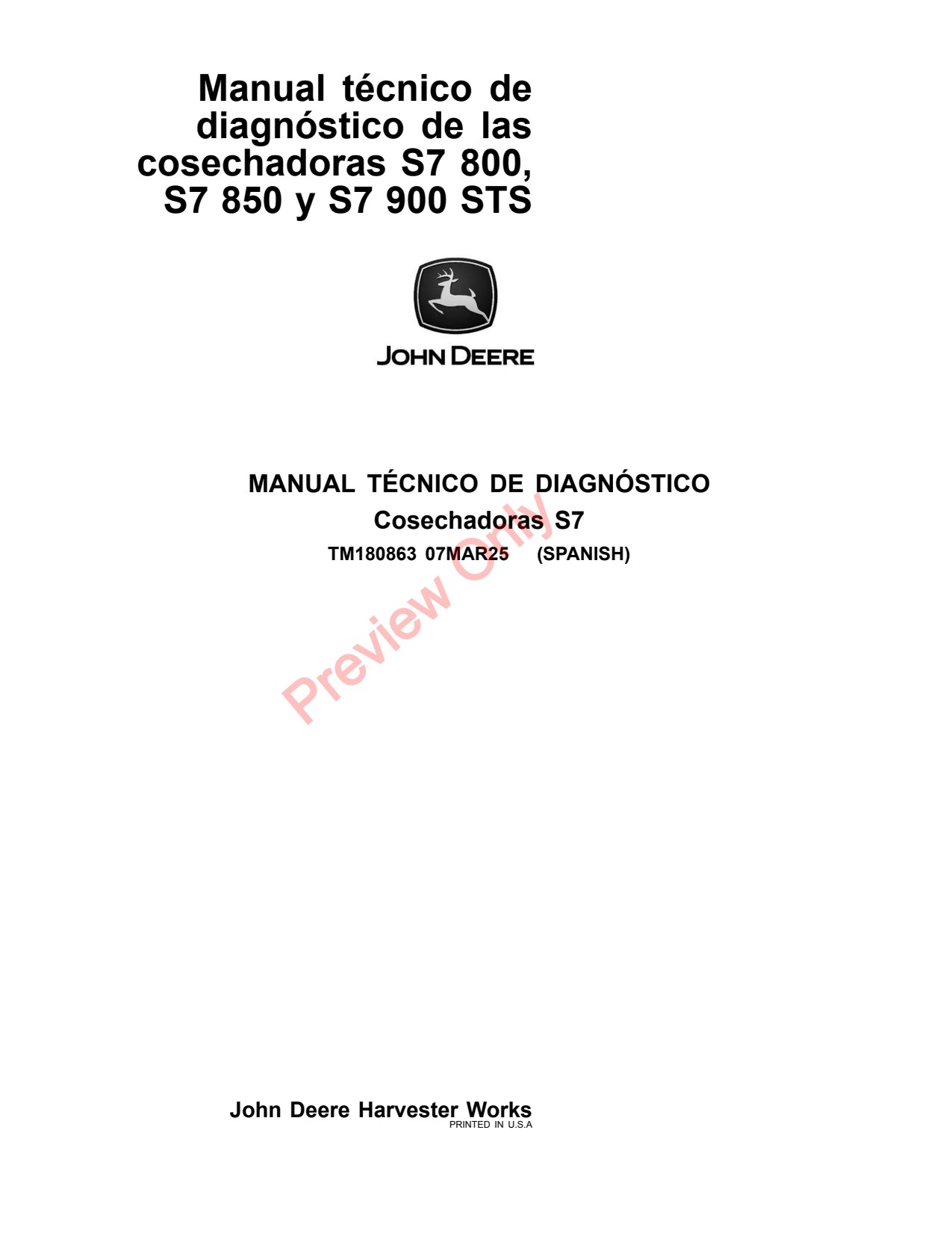 John Deere S7 800 to 900 STS Combine Diagnostic Technical Manual TM180863 ES 1 John Deere S7 800 to 900 STS Combine Diagnostic Technical Manual TM180863 ES