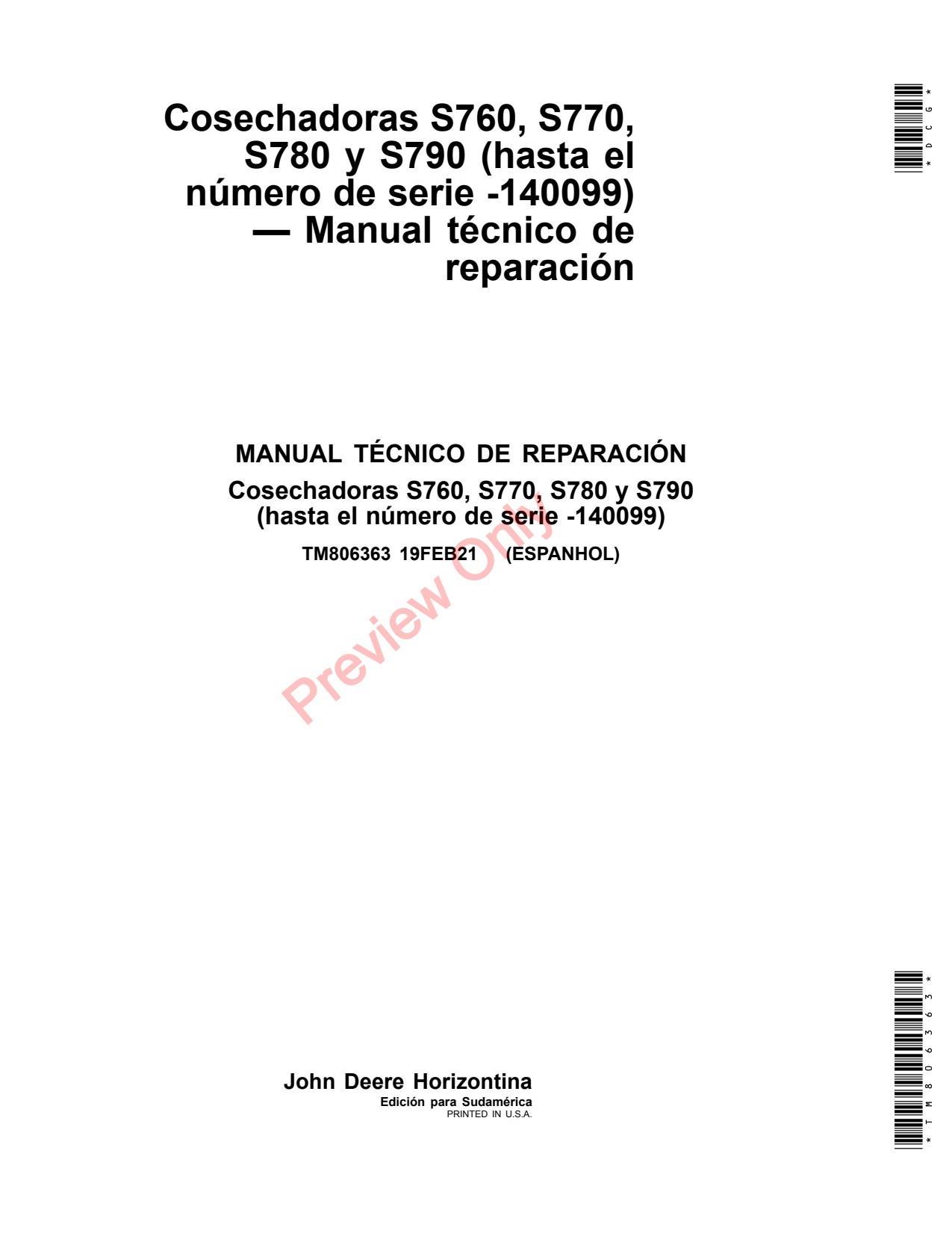 John Deere S760 S780 S770 S790 Combine Repair Technical Manual TM806363 ES 1 John Deere S760 S780 S770 S790 Combine Repair Technical Manual TM806363 ES