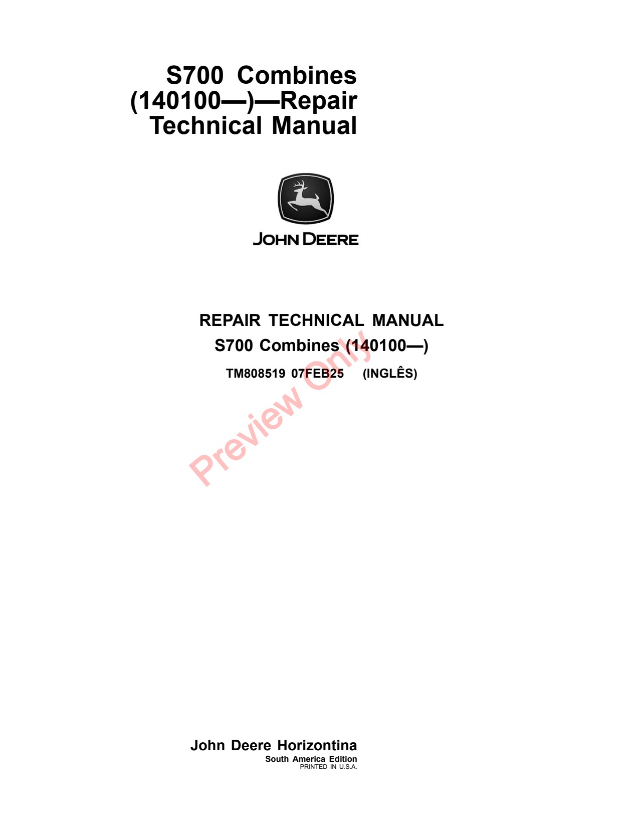 John Deere S760 S780 S770 S790 S700 Combine Repair Technical Manual TM808519 1 John Deere S760 S780 S770 S790 S700 Combine Repair Technical Manual TM808519