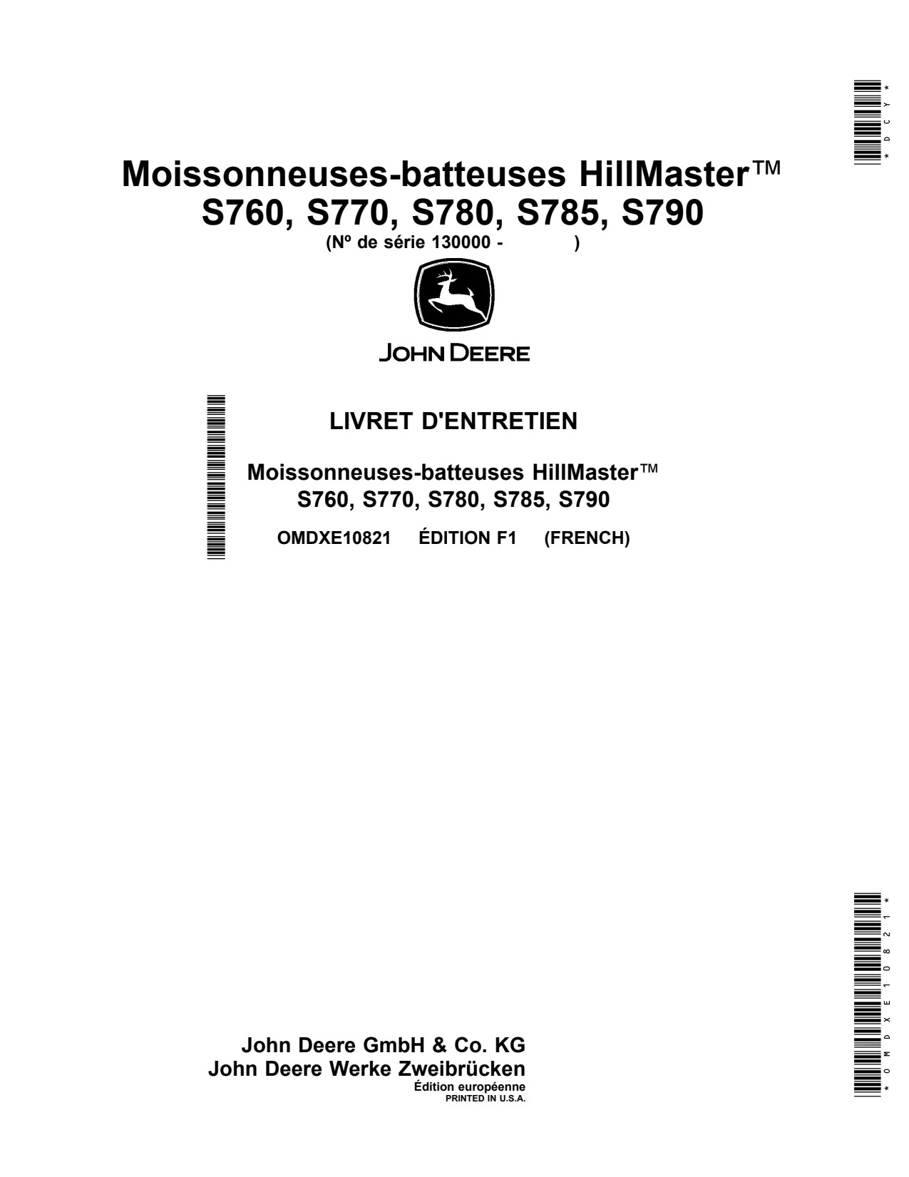 John Deere S760 to S780 S785 S790 Hillmaster Combine Operator Manual OMDXE10821 FR 1 John Deere S760 to S780 S785 S790 Hillmaster Combine Operator Manual OMDXE10821 FR