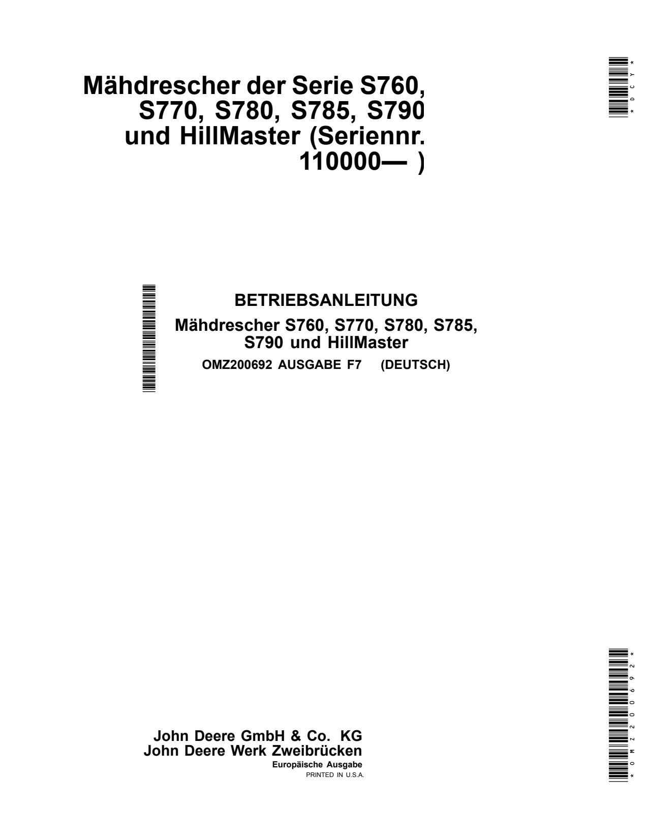 John Deere S760 to S780 S785 S790 Hillmaster Combine Operator Manual OMZ200692 DE 1 John Deere S760 to S780 S785 S790 Hillmaster Combine Operator Manual OMZ200692 DE