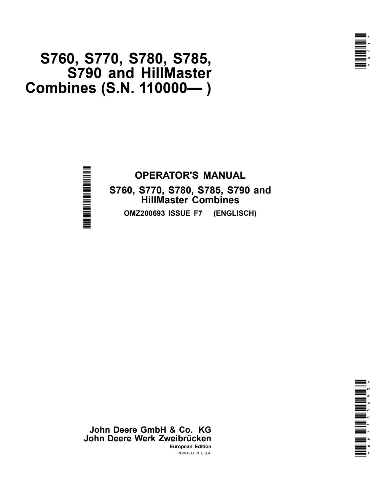 John Deere S760 to S780 S785 S790 Hillmaster Combine Operator Manual OMZ200693 1 John Deere S760 to S780 S785 S790 Hillmaster Combine Operator Manual OMZ200693