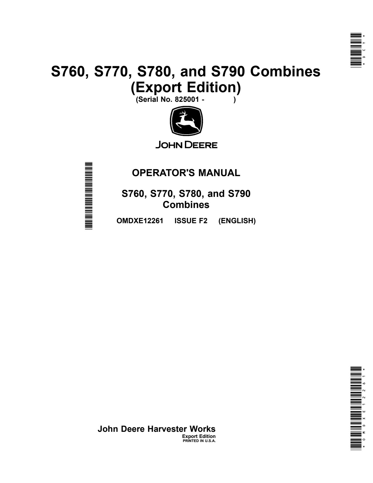 John Deere S760 to S790 Combine Operator Manual OMDXE12261 1 John Deere S760 to S790 Combine Operator Manual OMDXE12261