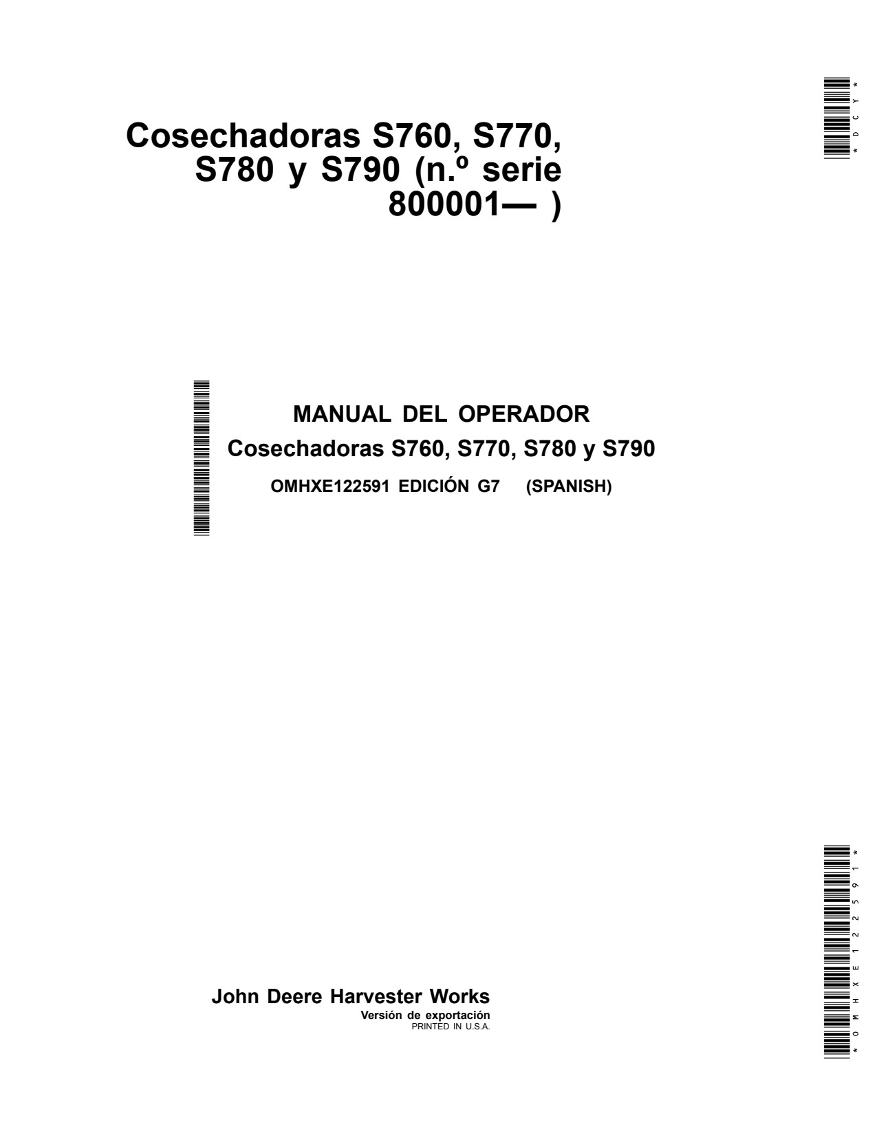 John Deere S760 to S790 Combine Operator Manual OMHXE122591 ES 1 John Deere S760 to S790 Combine Operator Manual OMHXE122591 ES