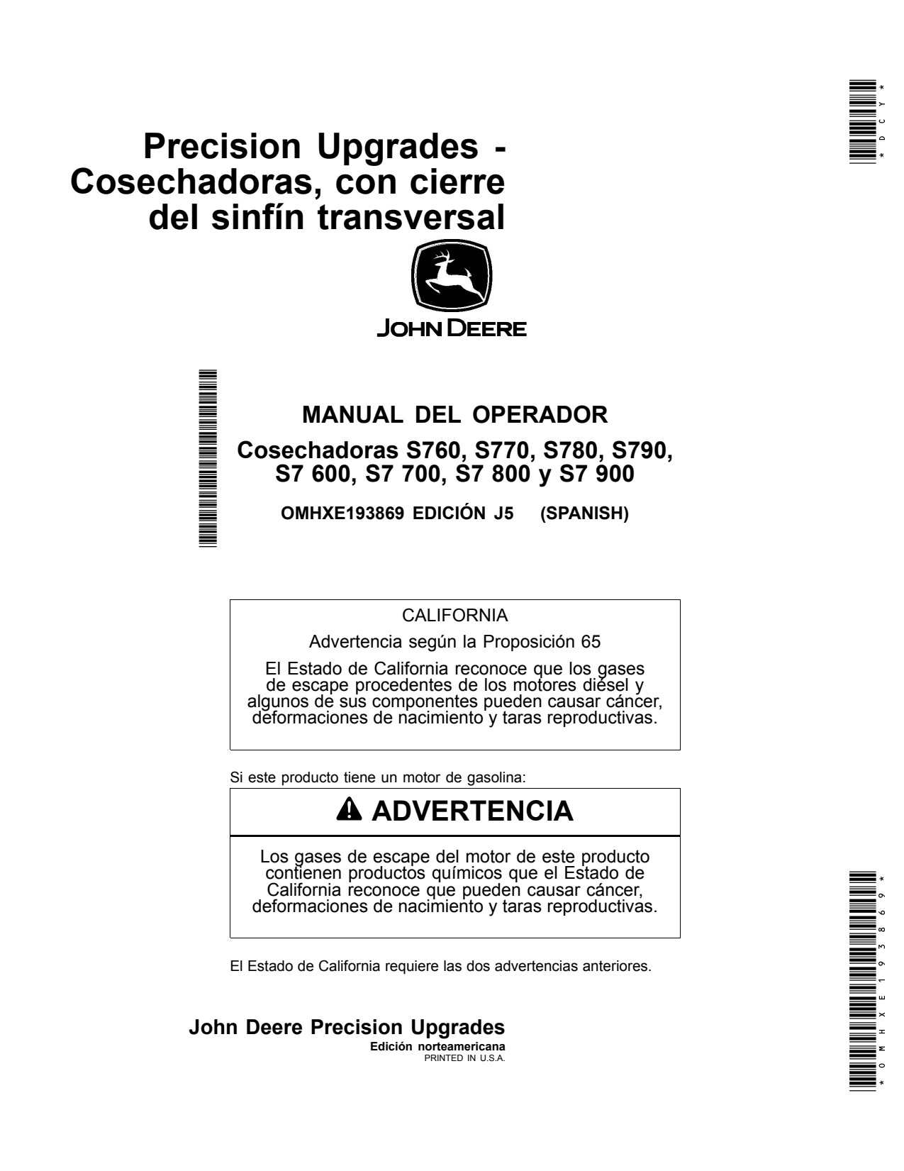 John Deere S760 to S790 S7 600 900 Combine Operator Manual OMHXE193869 ES 1 John Deere S760 to S790 S7 600 900 Combine Operator Manual OMHXE193869 ES