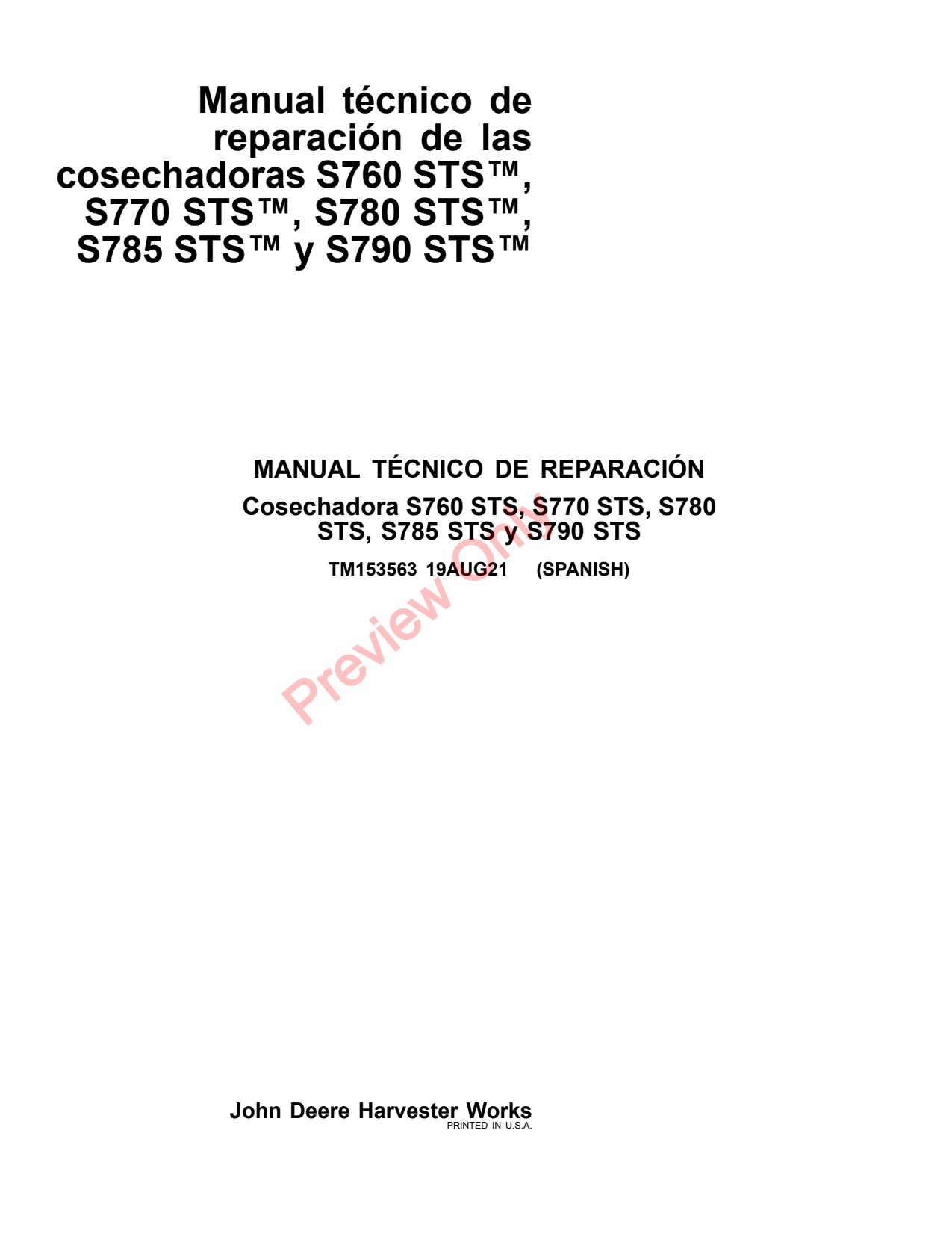 John Deere S770 STS S780 to S790 S760 Combine Repair Technical Manual TM153563 ES 1 John Deere S770 STS S780 to S790 S760 Combine Repair Technical Manual TM153563 ES