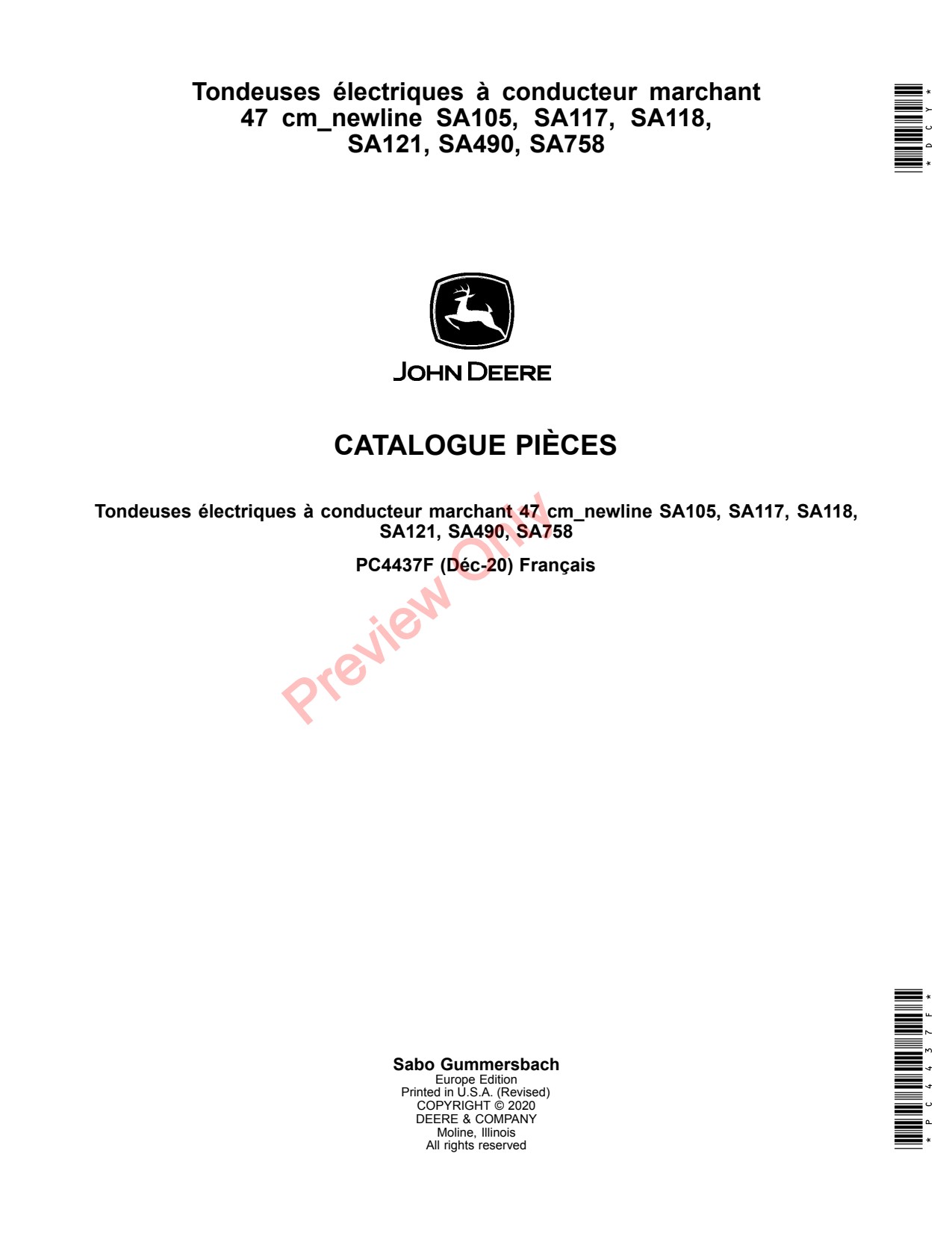 John Deere SA105 SA117 SA118 SA121 SA490 SA758 47CM Electric Walk-Behind Mower Parts Catalog PC4437F FR 1 John Deere SA105 SA117 SA118 SA121 SA490 SA758 47CM Electric Walk-Behind Mower Parts Catalog PC4437F FR