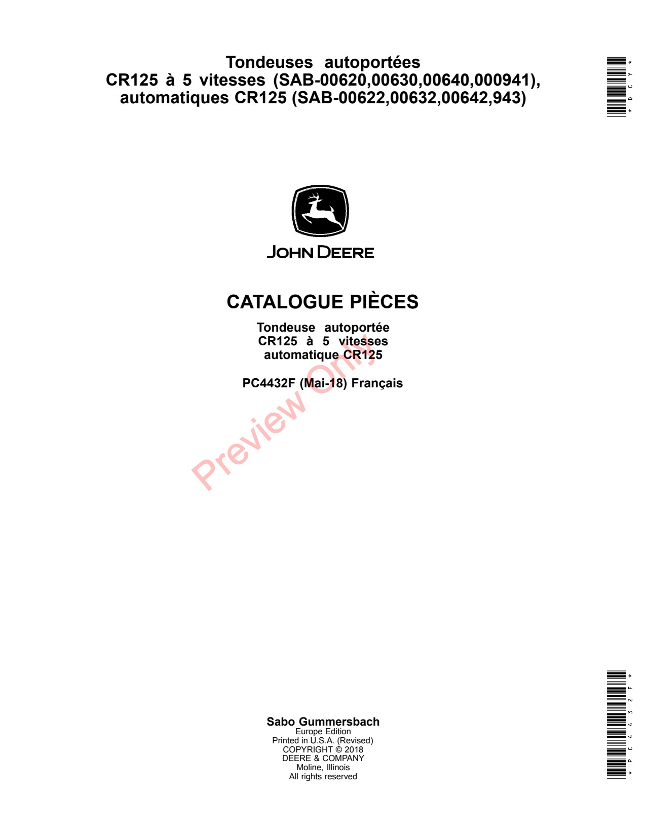 John Deere SAB00620 to SAB00640 SAB000941 SAB00622 CR125 Riding Mower Parts Catalog PC4432F FR 1 John Deere SAB00620 to SAB00640 SAB000941 SAB00622 CR125 Riding Mower Parts Catalog PC4432F FR