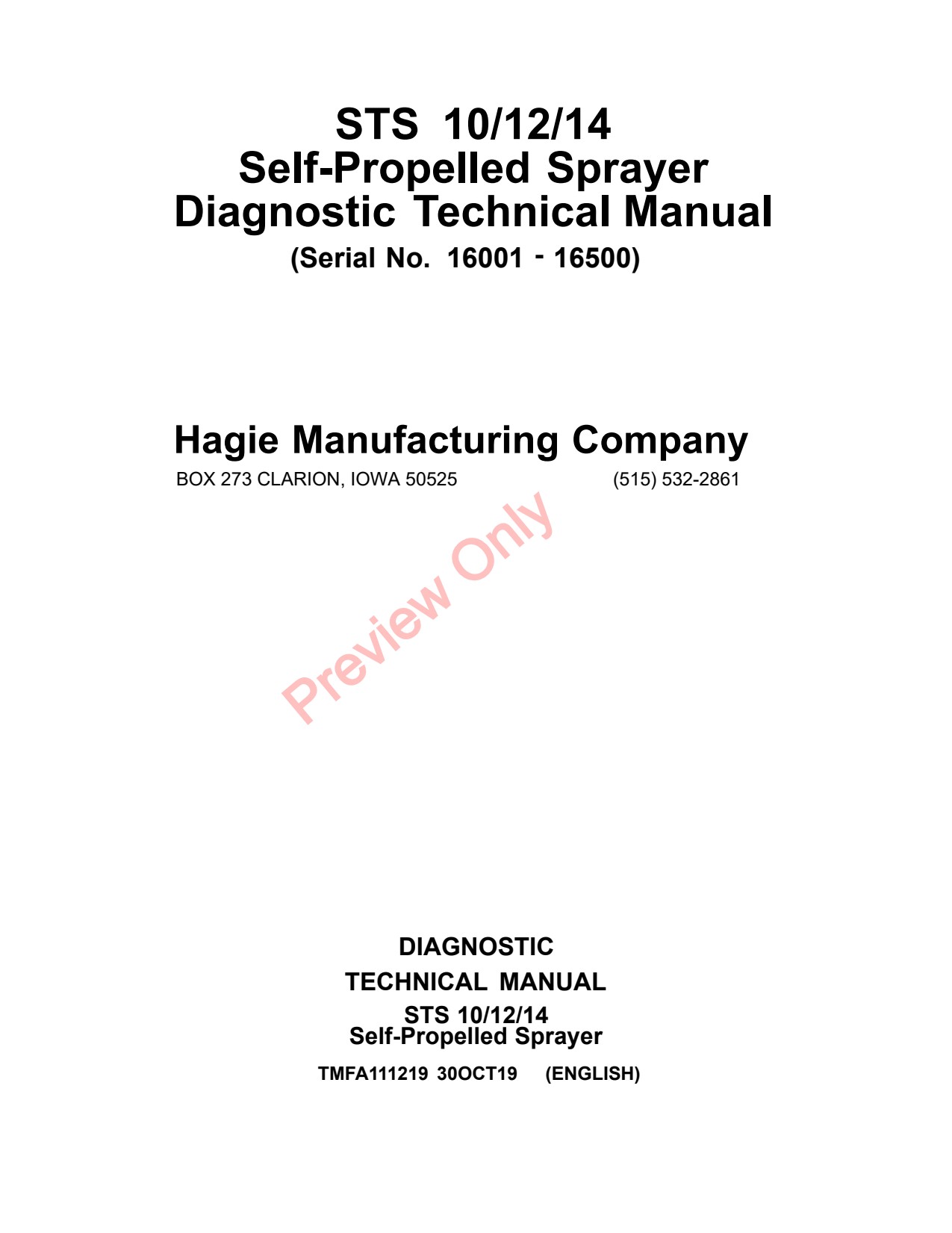 John Deere STS10 to STS14 16001 -16500 Self-Propelled Sprayer Diagnostic Technical Manual TMFA111219 1 John Deere STS10 to STS14 16001 -16500 Self-Propelled Sprayer Diagnostic Technical Manual TMFA111219