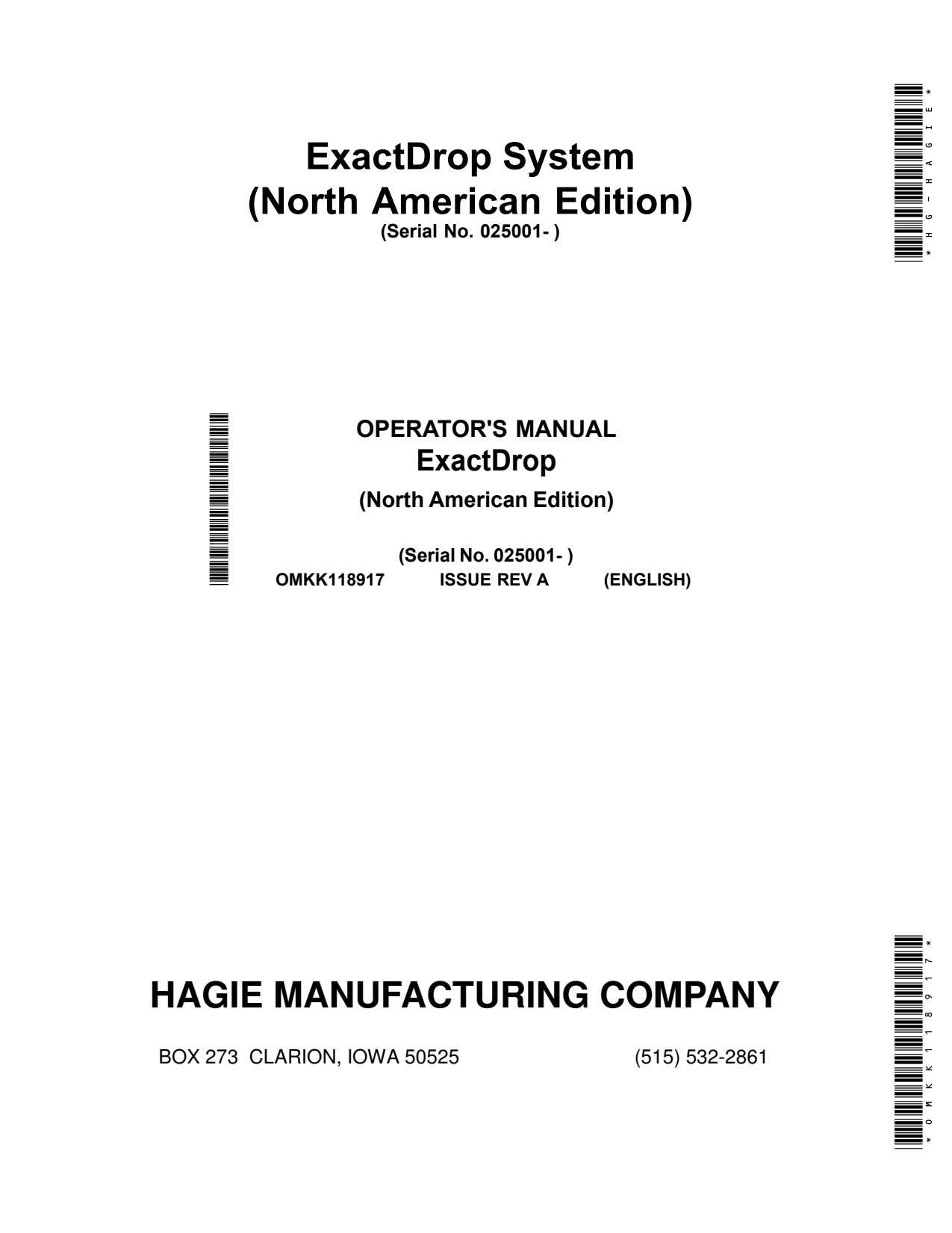John Deere STS12 to STS20 Hg-Self-Propelled Sprayer ExactDrop™ System Operator's Manual OMKK118917 1 John Deere STS12 to STS20 Hg-Self-Propelled Sprayer ExactDrop™ System Operator's Manual OMKK118917