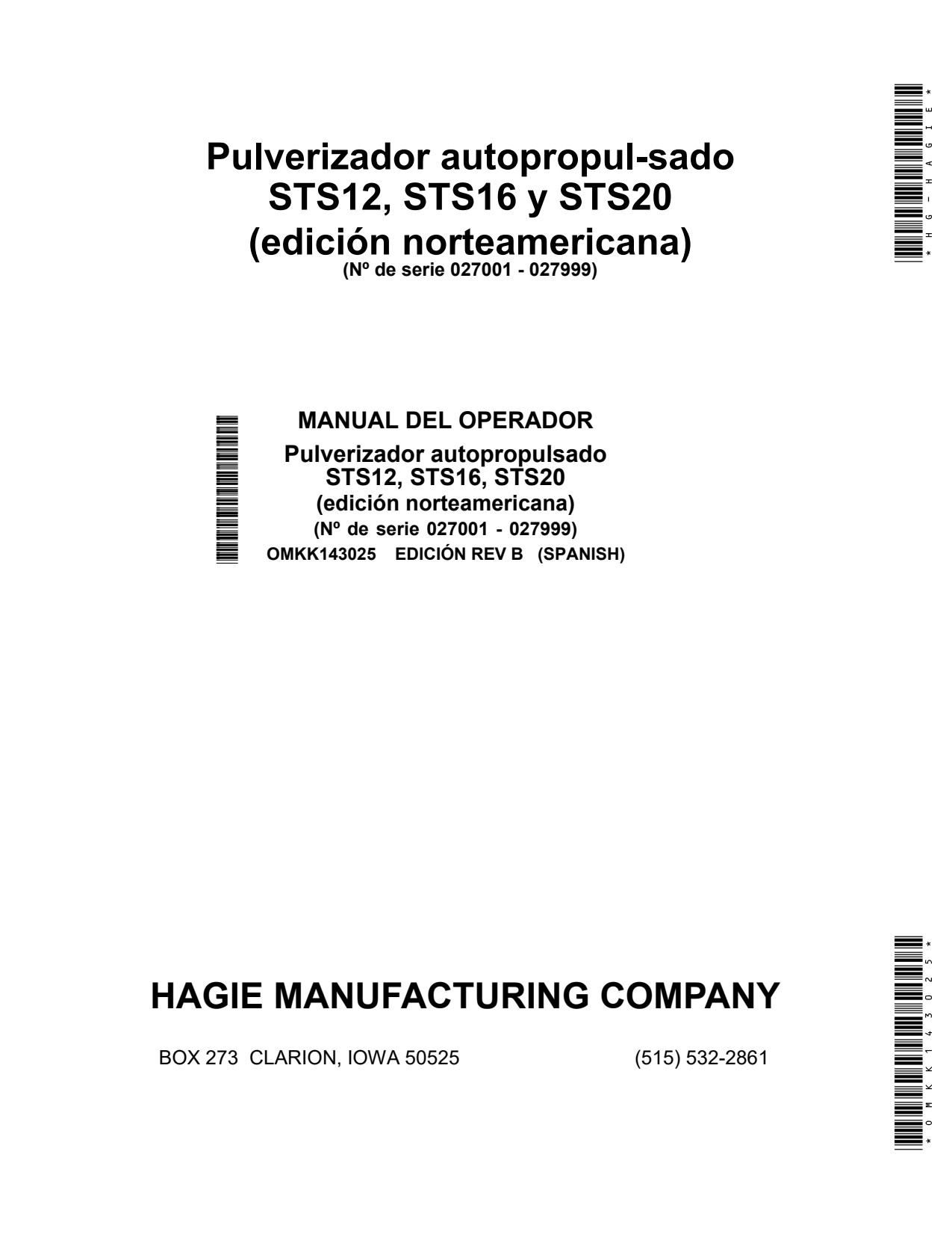 John Deere STS12 to STS20 Hg-Self-Propelled Sprayer Operator Manual OMKK143025 ES 1 John Deere STS12 to STS20 Hg-Self-Propelled Sprayer Operator Manual OMKK143025 ES