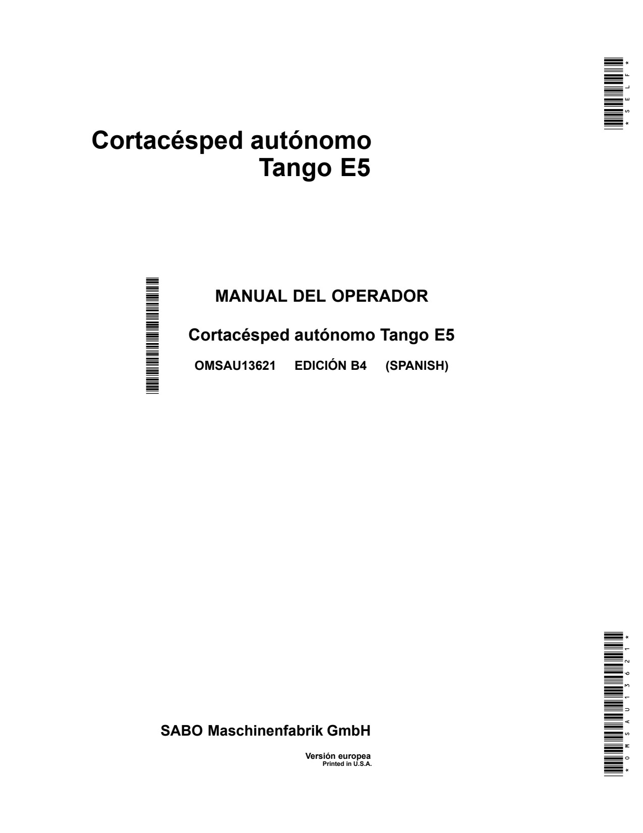 John Deere Sabo Tango E5 Autonomous Mower Operator Manual OMSAU13621 ES 1 John Deere Sabo Tango E5 Autonomous Mower Operator Manual OMSAU13621 ES