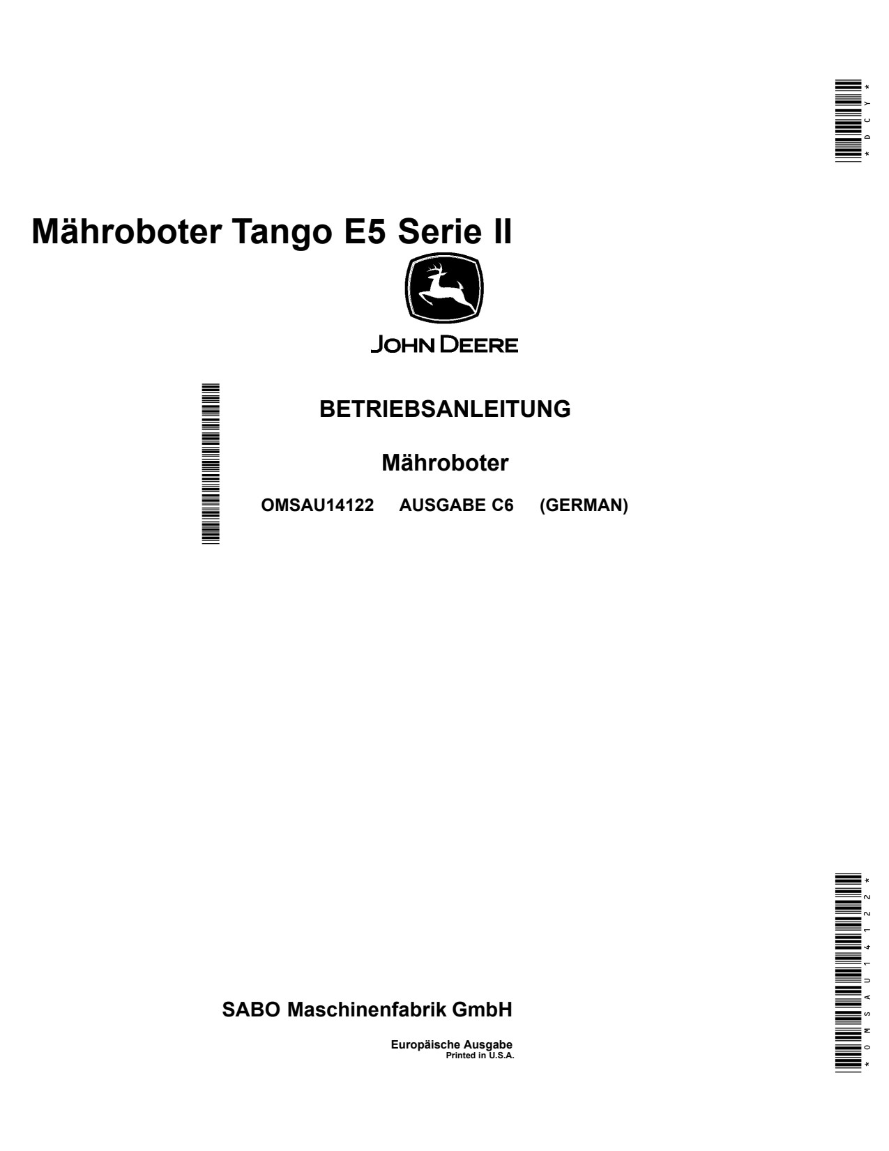 John Deere Sabo Tango E5 Autonomous Mower Operator Manual OMSAU14122 DE 1 John Deere Sabo Tango E5 Autonomous Mower Operator Manual OMSAU14122 DE