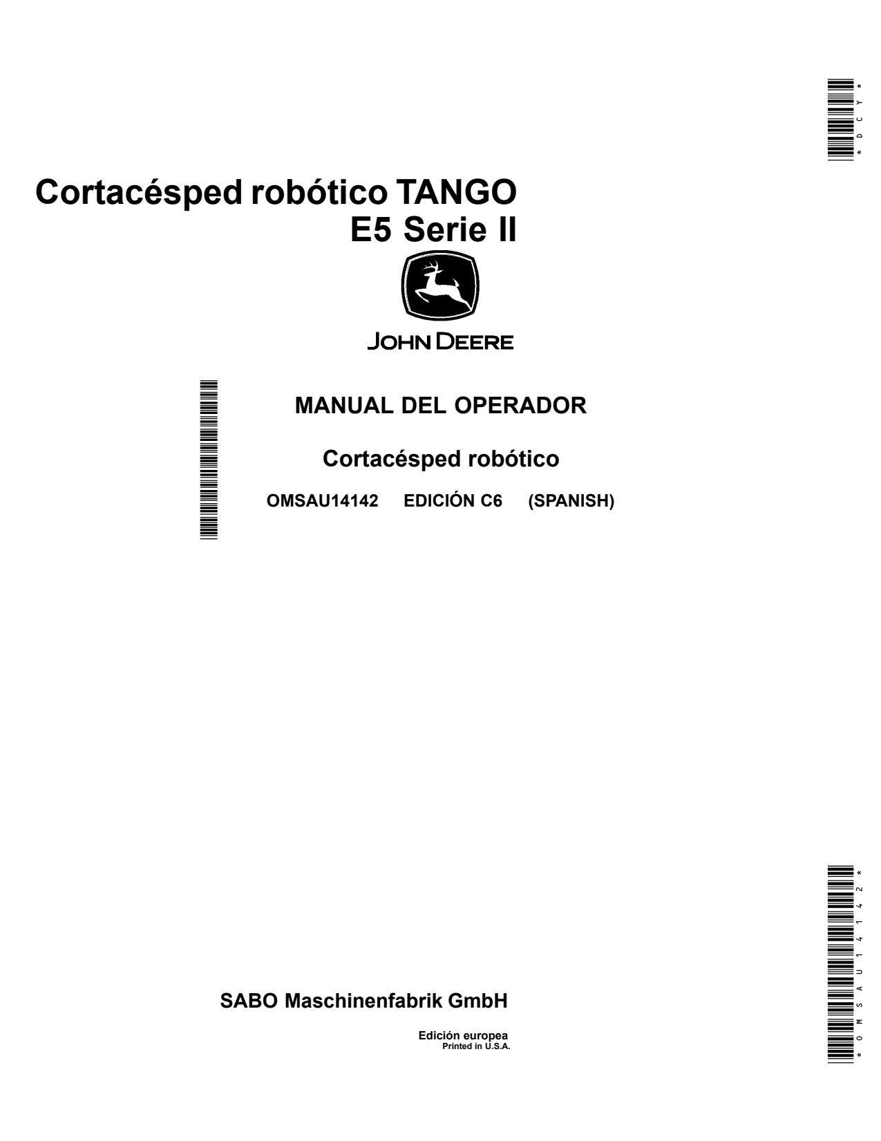 John Deere Sabo Tango E5 Autonomous Mower Operator Manual OMSAU14142 ES 1 John Deere Sabo Tango E5 Autonomous Mower Operator Manual OMSAU14142 ES