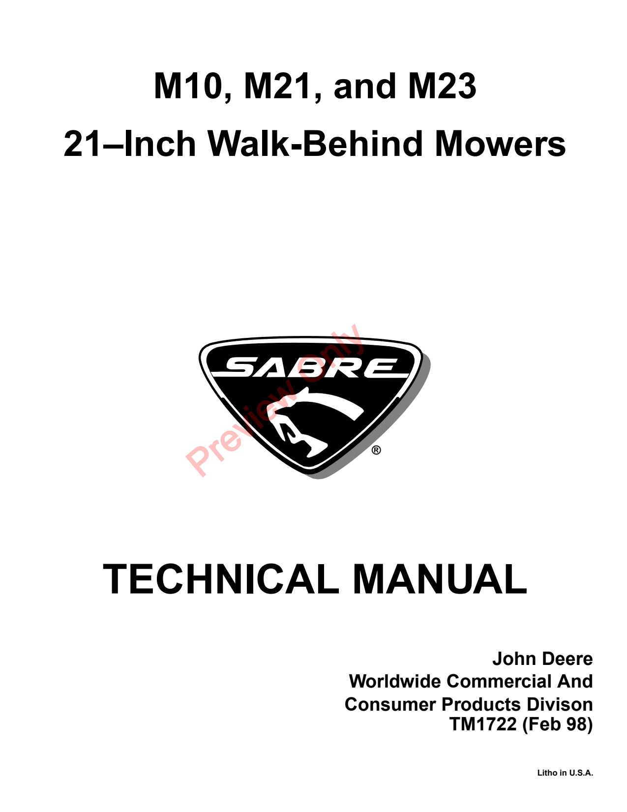 John Deere Sabre M10 M21 M23 21 Inch Walk-Behind Mower Technical Manual TM1722 1 John Deere Sabre M10 M21 M23 21 Inch Walk-Behind Mower Technical Manual TM1722