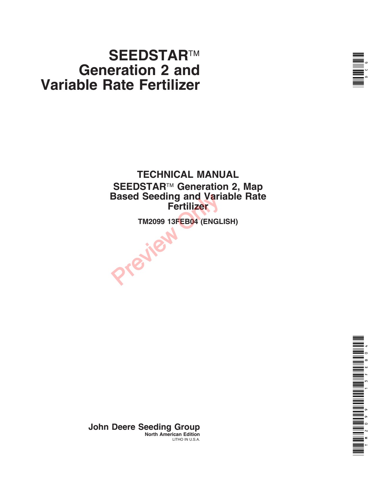 John Deere SeedStar 2 Deere-Bauer Series DB60T XP Precision Ag Electronics Diagnostic Technical Manual TM2099 1 John Deere SeedStar 2 Deere-Bauer Series DB60T XP Precision Ag Electronics Diagnostic Technical Manual TM2099