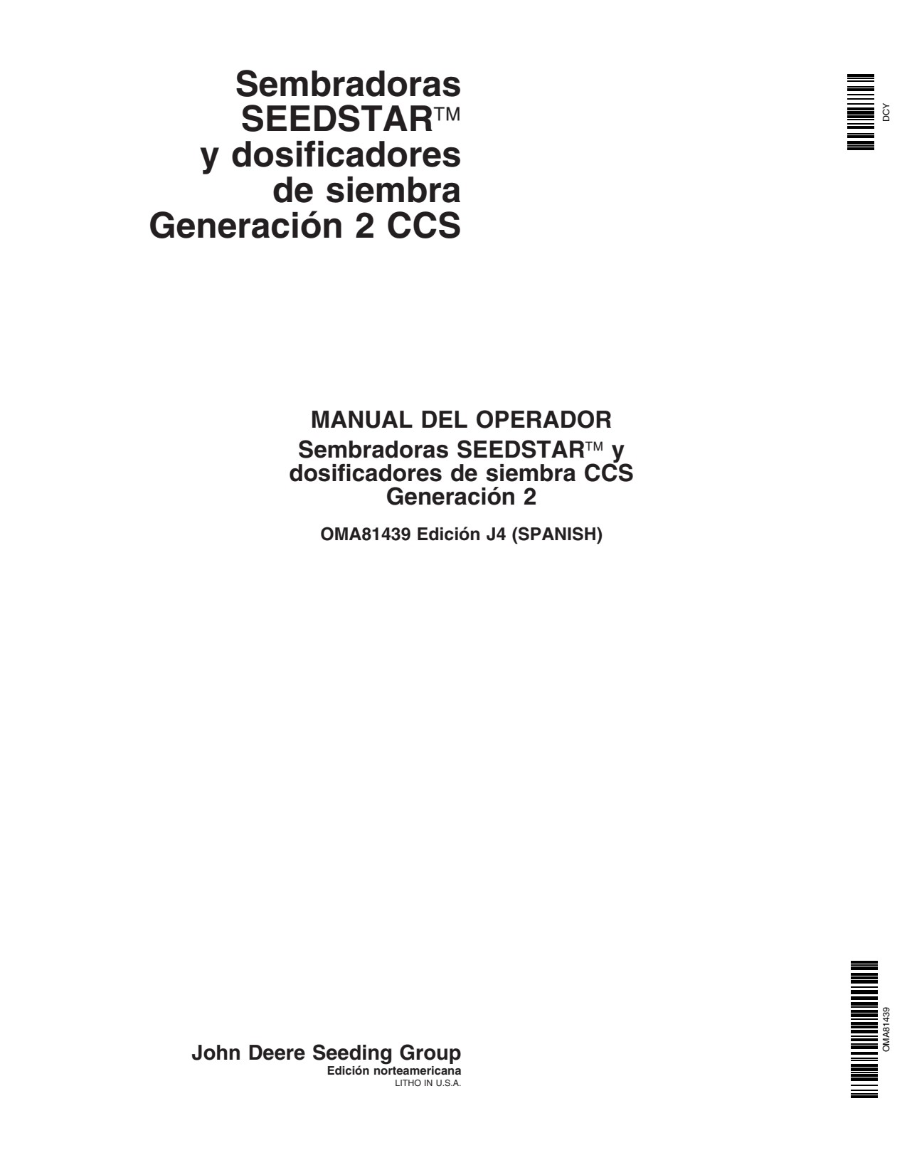 John Deere SeedStar 2 Precision Ag Electronics Operator Manual OMA81439 ES 1 John Deere SeedStar 2 Precision Ag Electronics Operator Manual OMA81439 ES