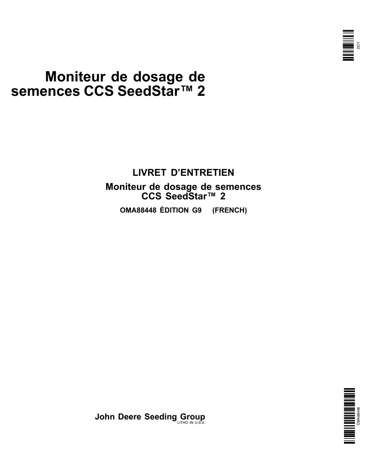 John Deere SeedStar 2 Precision Ag Electronics Operator Manual OMA88448 FR 1 John Deere SeedStar 2 Precision Ag Electronics Operator Manual OMA88448 FR