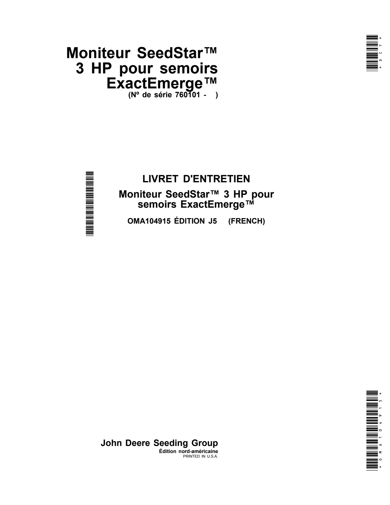 John Deere SeedStar 3 Planter Operator Manual OMA104915 FR 1 John Deere SeedStar 3 Planter Operator Manual OMA104915 FR