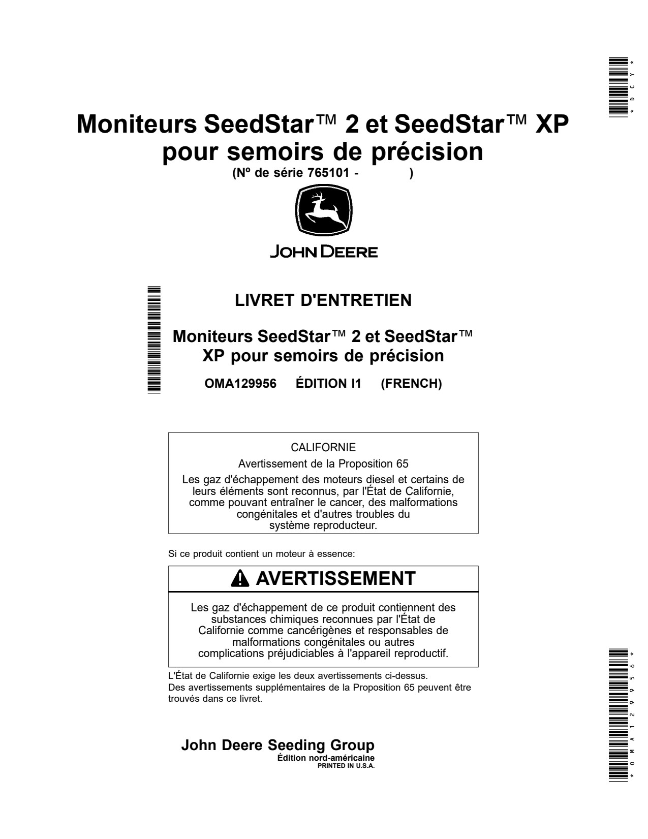 John Deere SeedStar™ 2 XP Monitor for Planters Precision Ag Electronics Operator Manual OMA129956 FR 1 John Deere SeedStar™ 2 XP Monitor for Planters Precision Ag Electronics Operator Manual OMA129956 FR